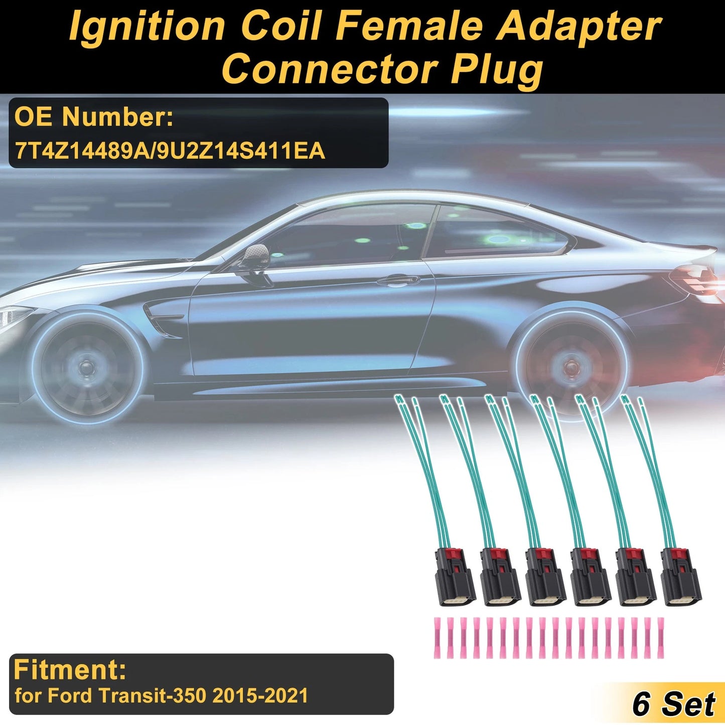 Set of 6 Ignition Coil Connector Plugs for Ford Transit-350 (2015–2021) No.7T4Z14489A