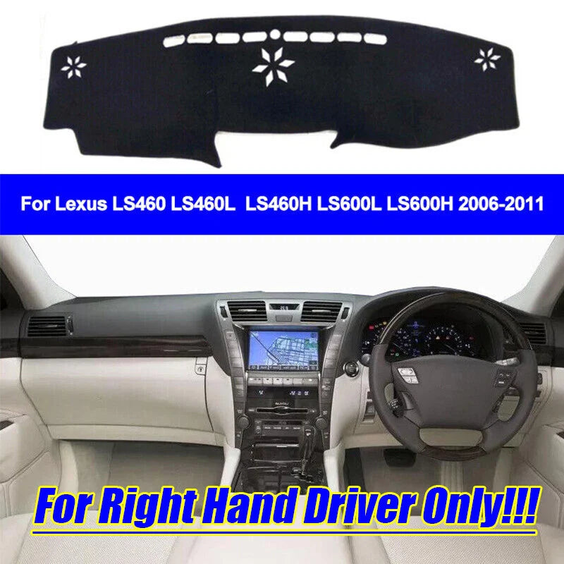 RHD Dash Mat Cover for Lexus LS460/LS460H/LS600L/LS600H (2006-2011)