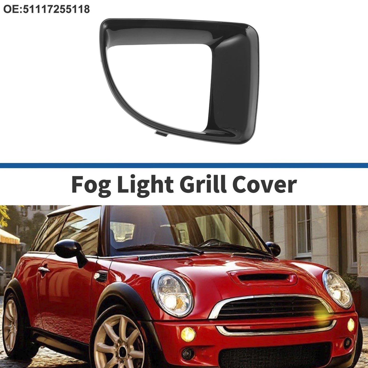 1 Pcs Fog Light Grill for Mini R56 (2010–2012) No. 51117255118