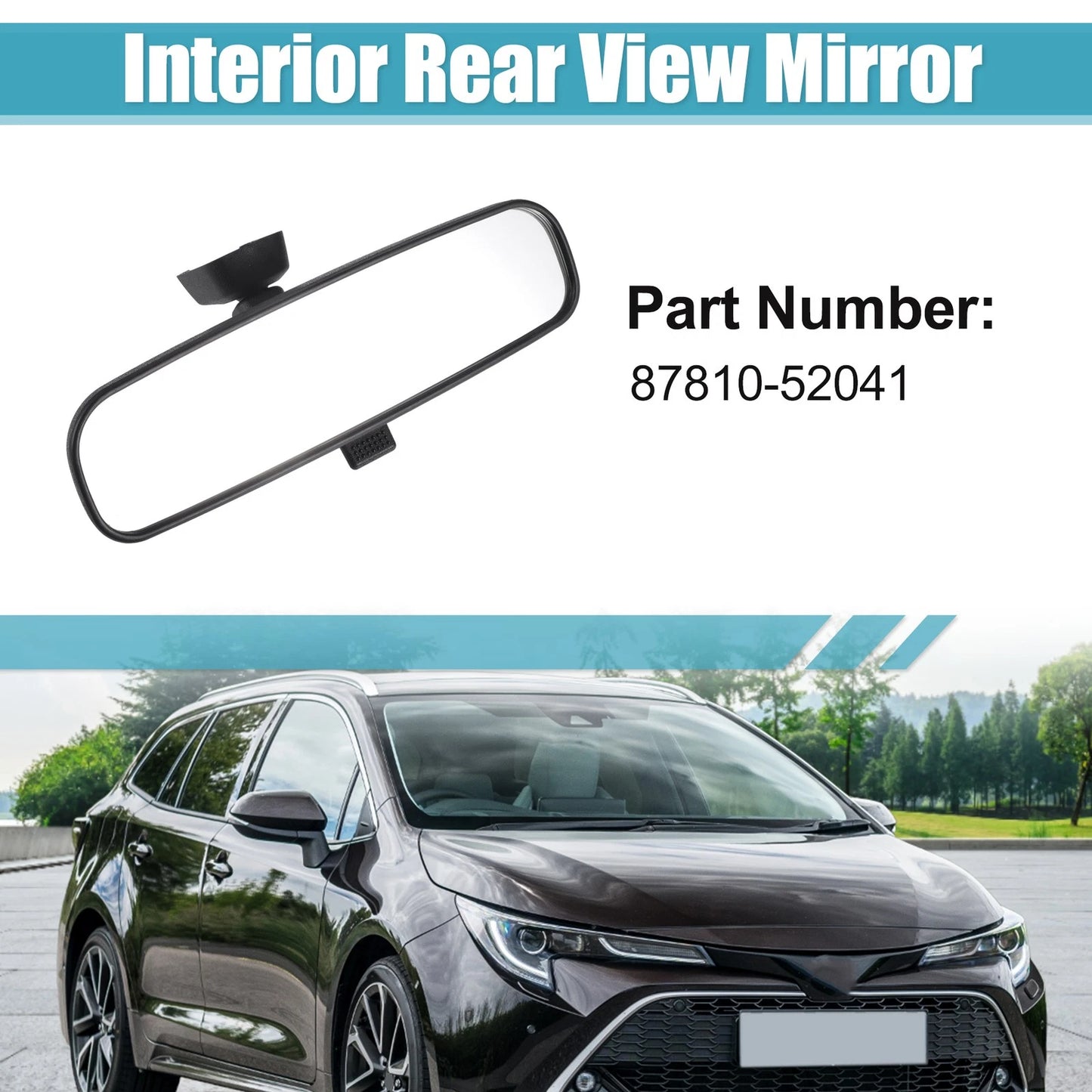 Inner Rearview Mirror for Toyota Corolla (Replaces No. 87810-52041)