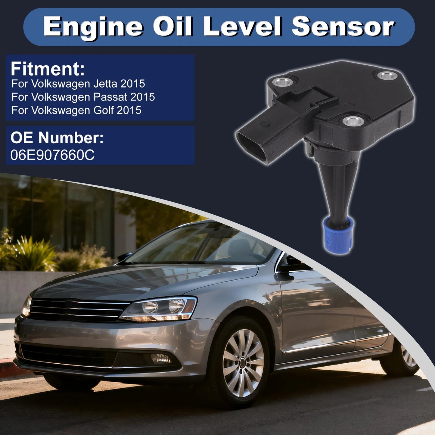 Engine Oil Level Sensor for Volkswagen Jetta (2015) 06E907660C