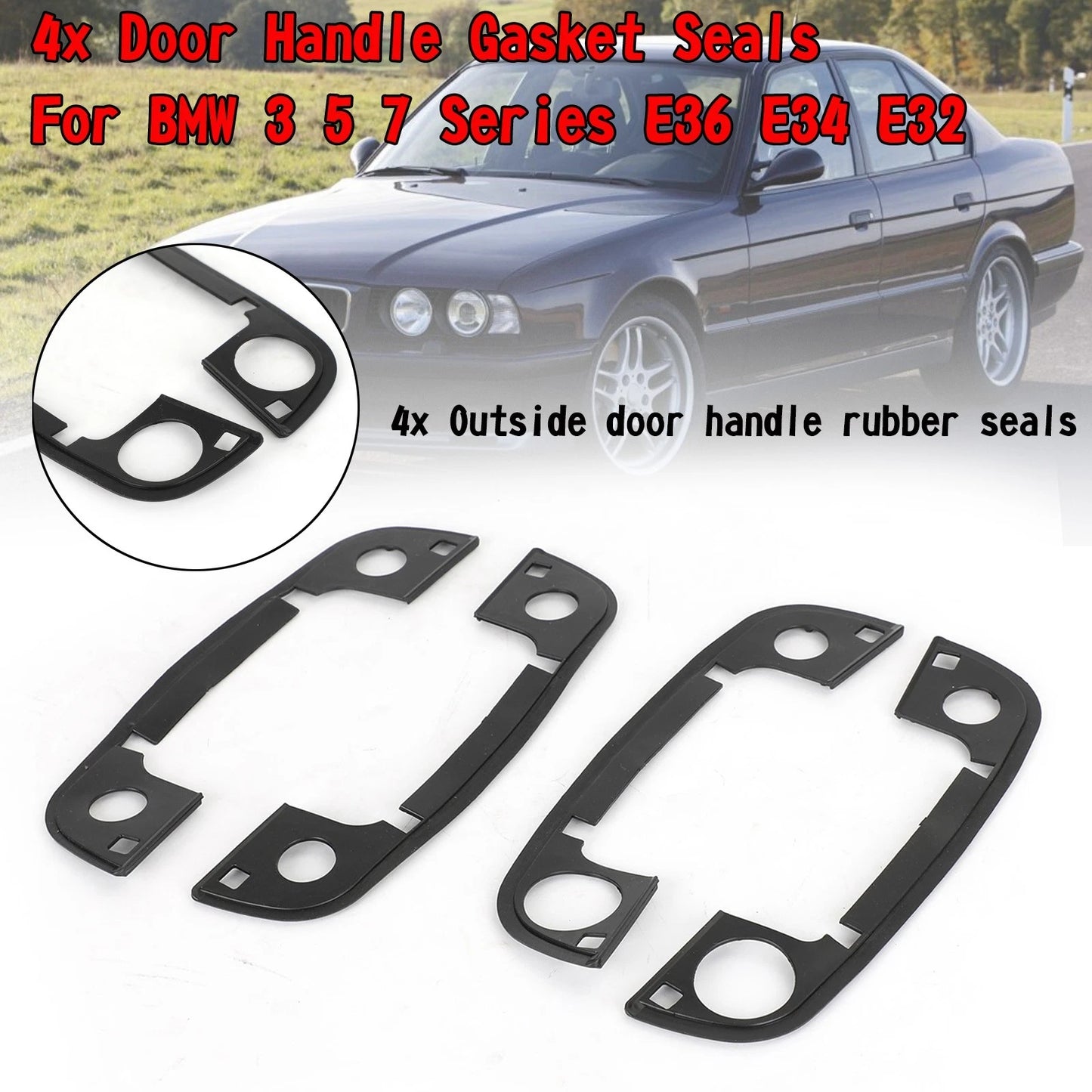 Door Handle Gasket Set of 4 for BMW 3 5 7 Series E36 E34 E32