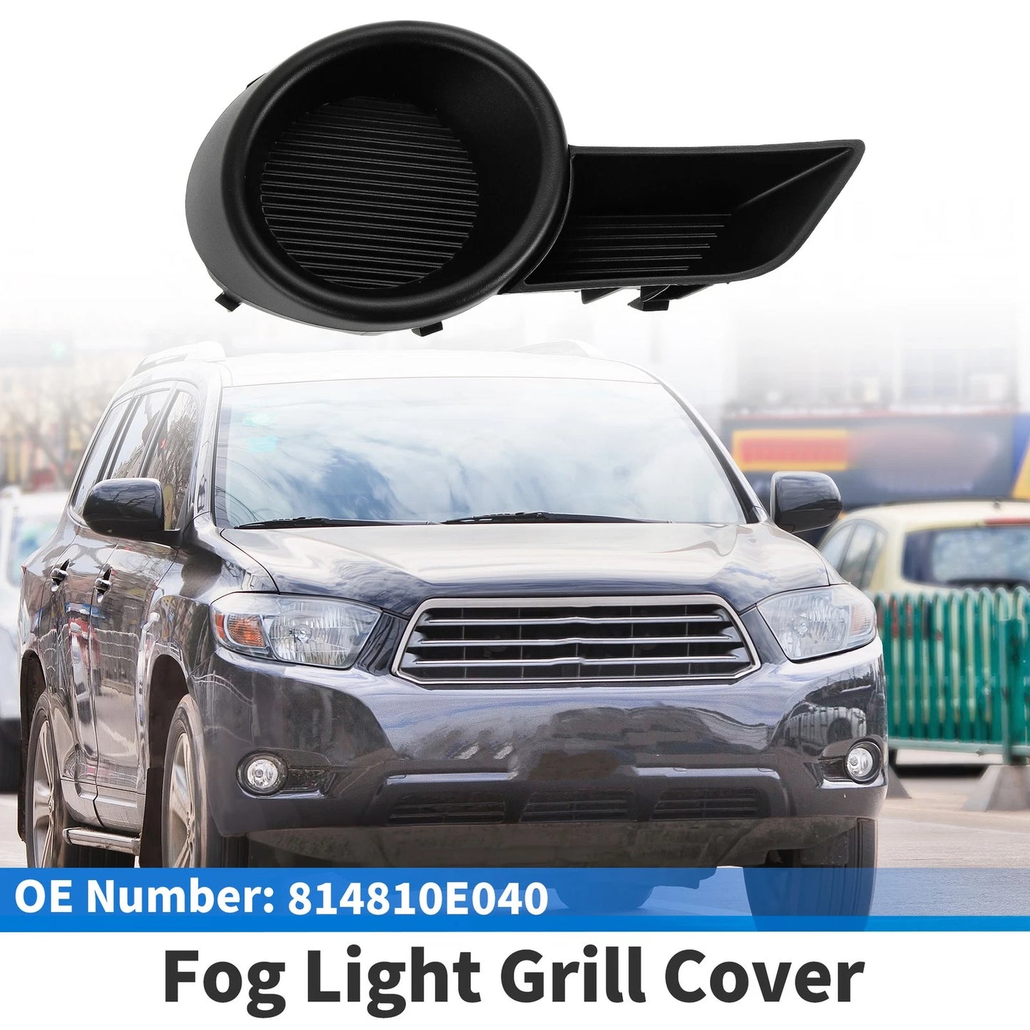 Front Bumper Fog Light Cover No. 814810E040 for Toyota Highlander (2014–2019)