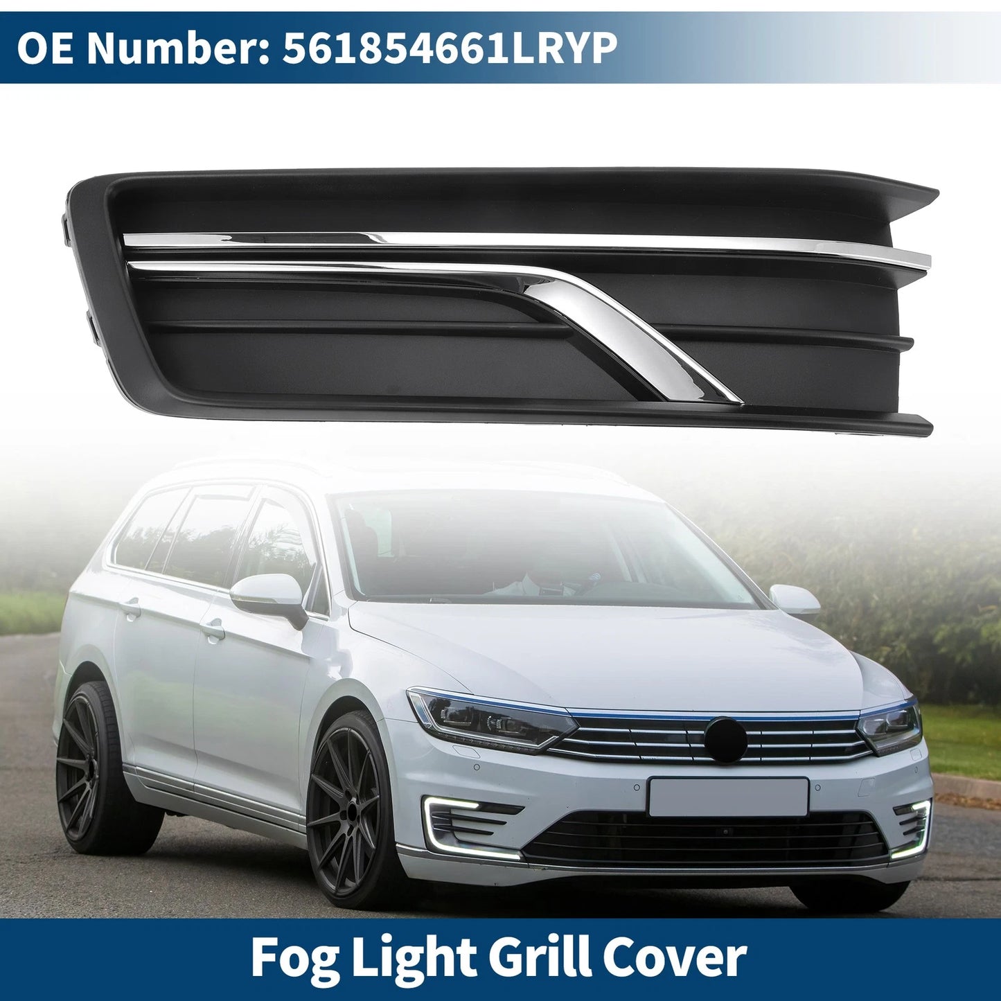 1 Pc Fog Light Grill for VW Passat (2016–2019) No. 561854661LRYP