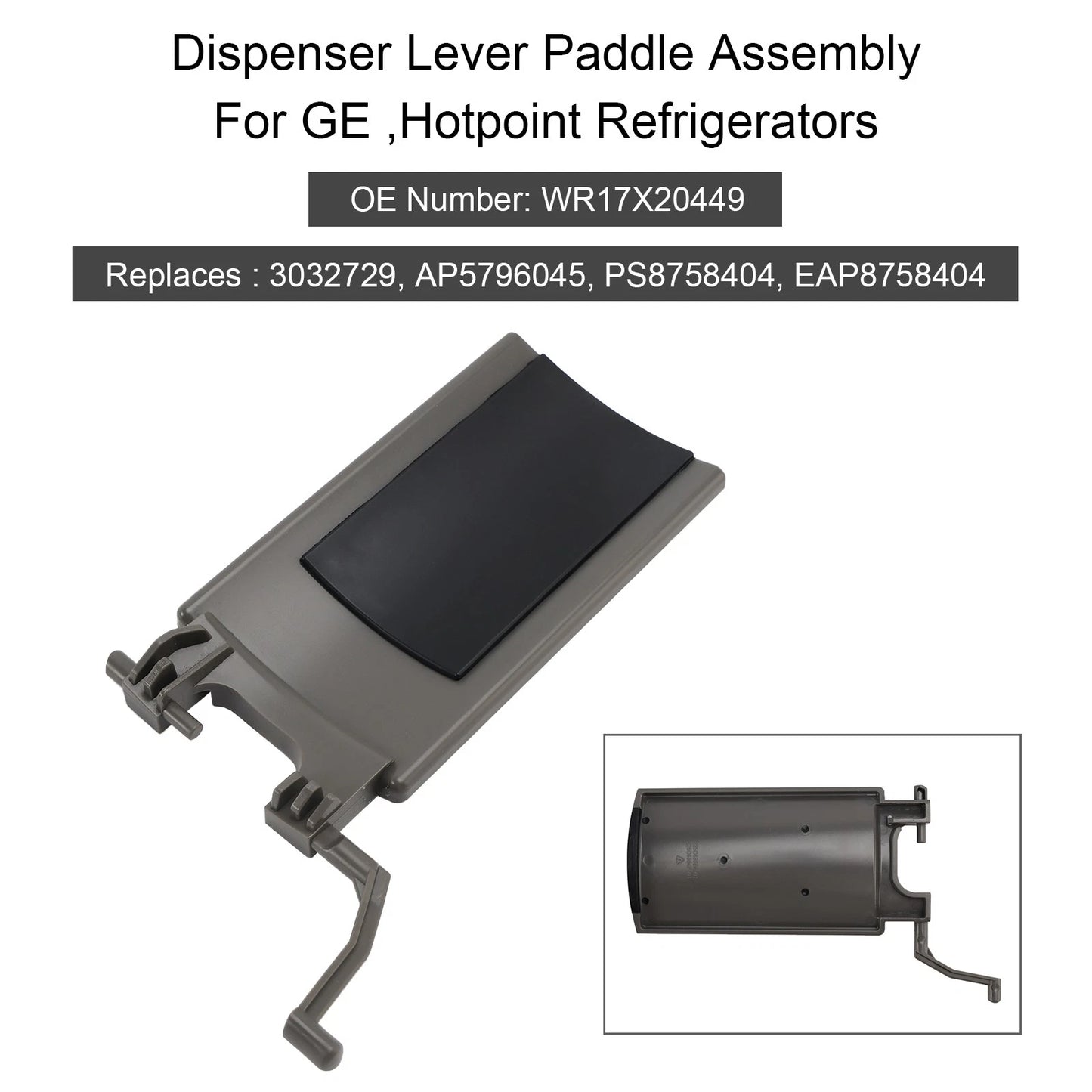 Dispenser Lever Paddle Assembly for GE Hotpoint Refrigerators (WR17X20449)