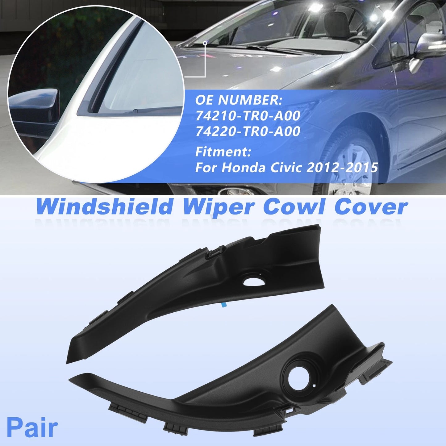 Set of 2 Windshield Cowl Replacement for Honda Civic (2012–2015) 74210-TR0-A00