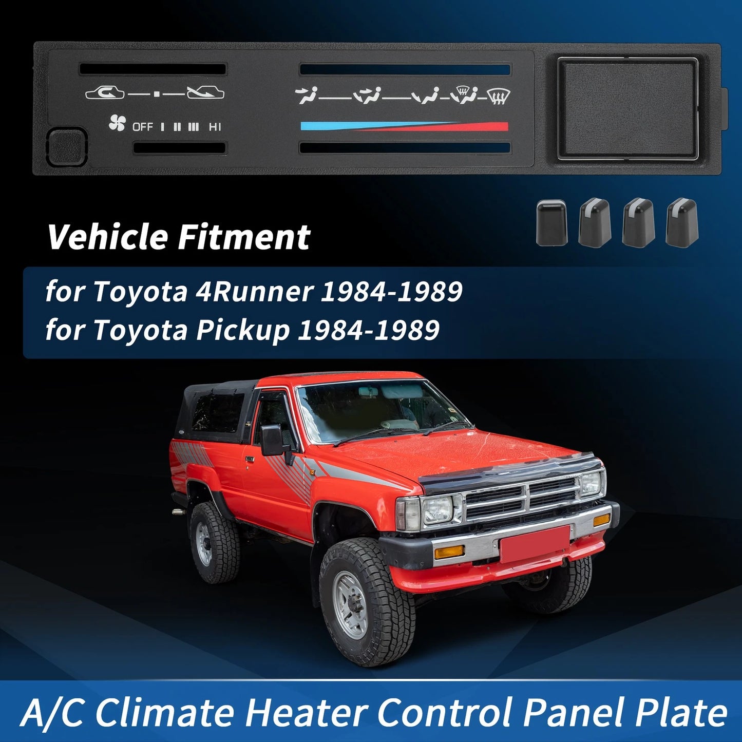 A/C Dash Climate Heater Control Panel Plate for Toyota 4Runner Pickup (1984–1989)