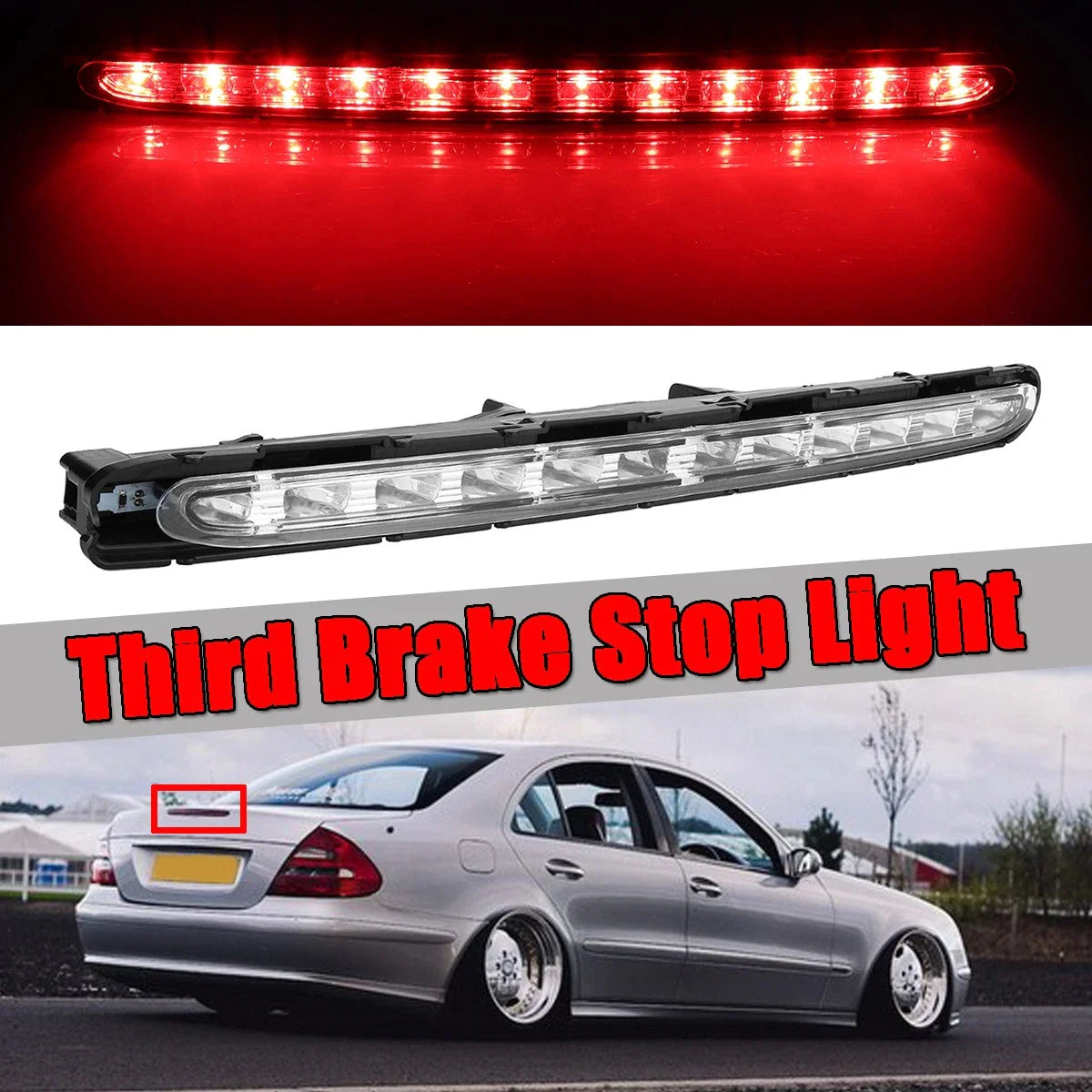 LED Third Tail Brake Light for Mercedes Benz E-Class W211 (2002–2005)