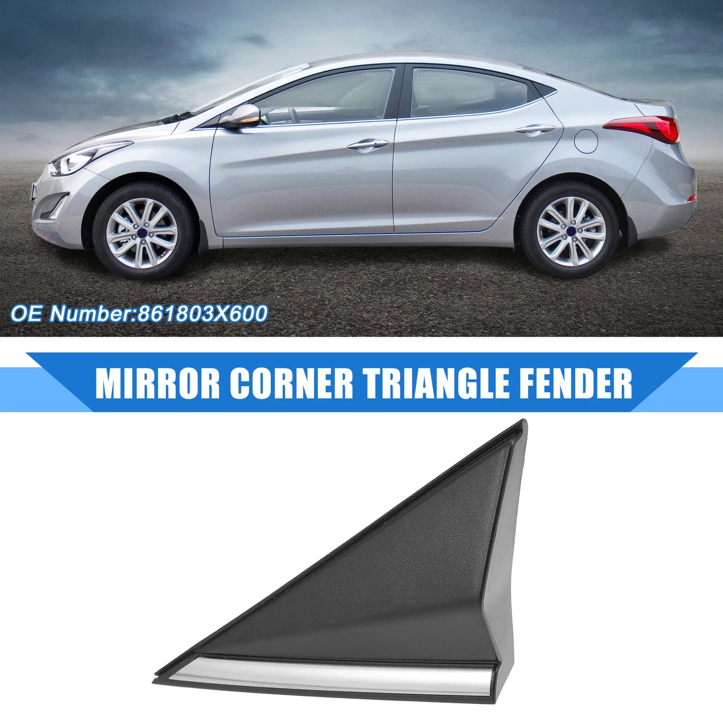 Left Mirror Corner Triangle Fender Cover for Hyundai Elantra (2017–2020) No. 861803X600