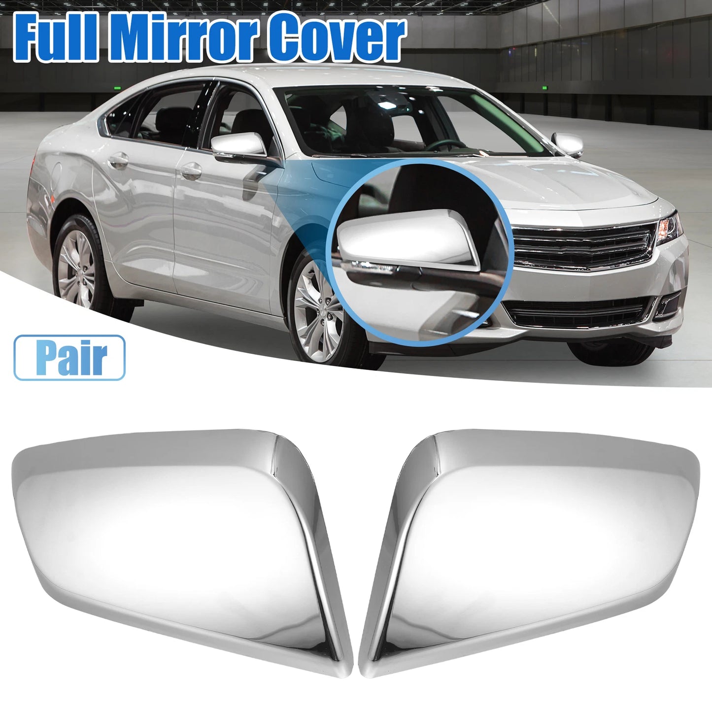 Pair Chrome Plated Half Mirror Covers for Chevrolet Impala (2014–2020)