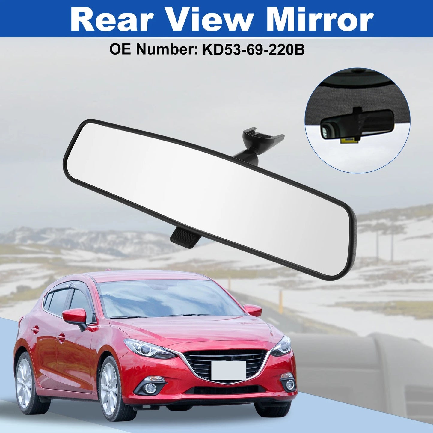 KD53-69-220B Interior Rearview Mirror for Mazda 3 (2014–2018) 1 pcs