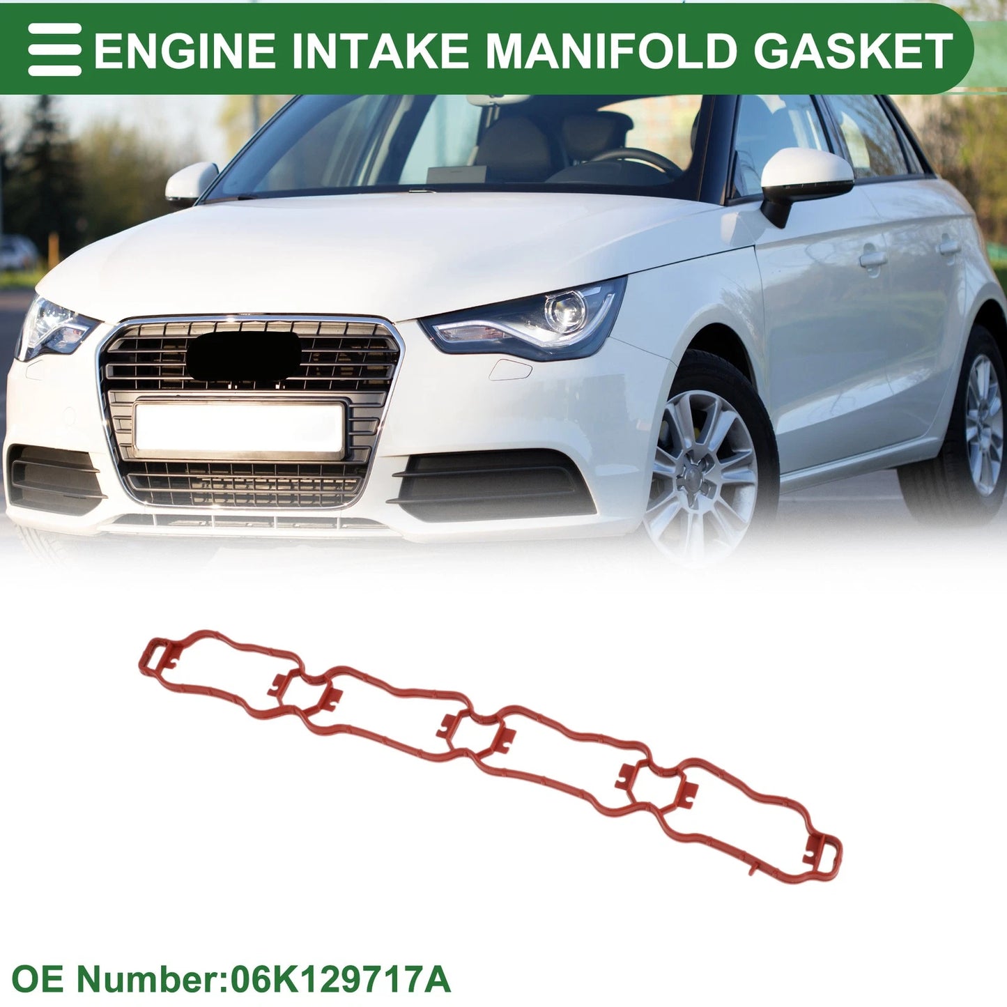 Engine Intake Manifold Gasket for Audi A1 (2014–2018) No. 06K129717A