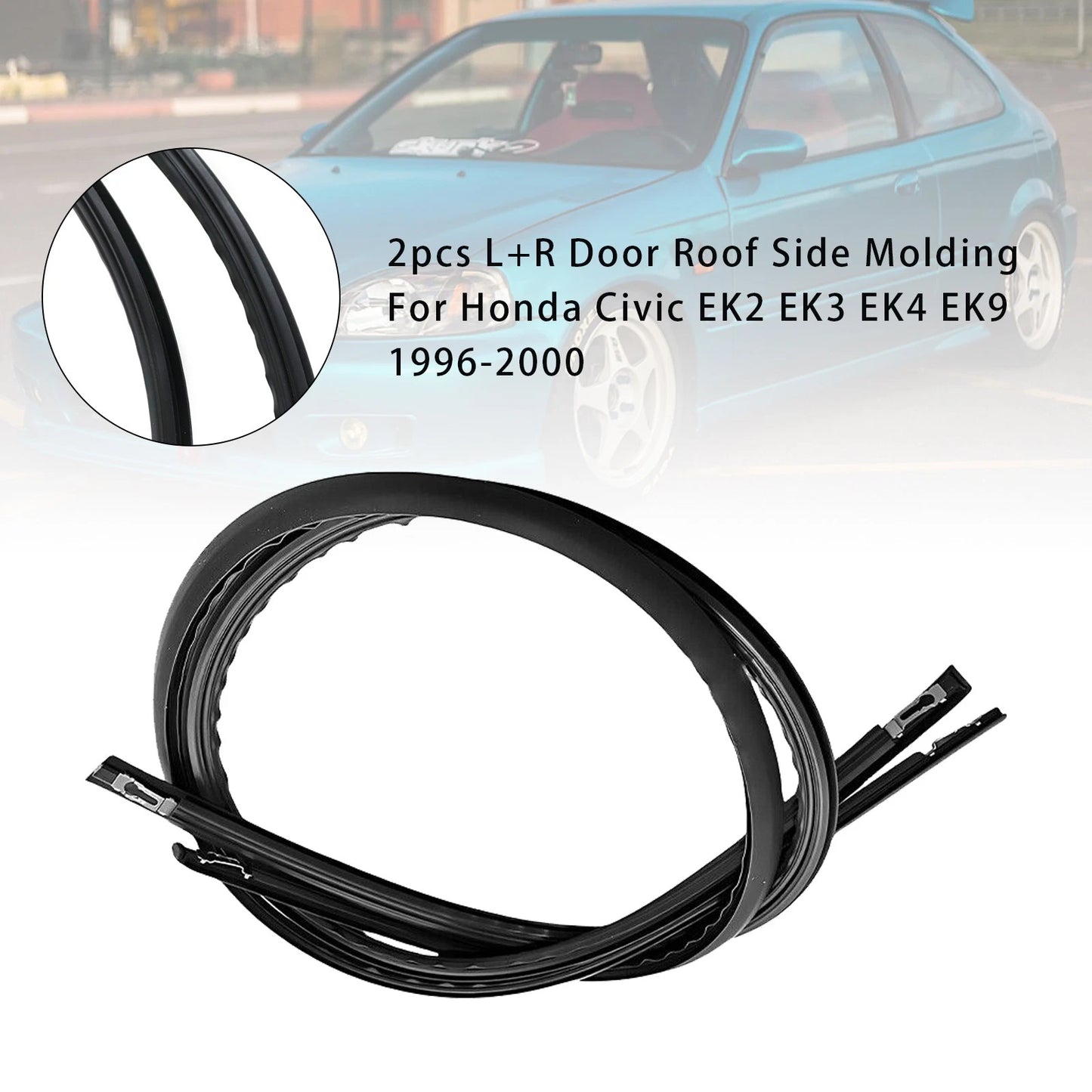 2pcs Door Roof Side Molding for Honda Civic EK2 EK3 EK4 EK9 (1996–2000)