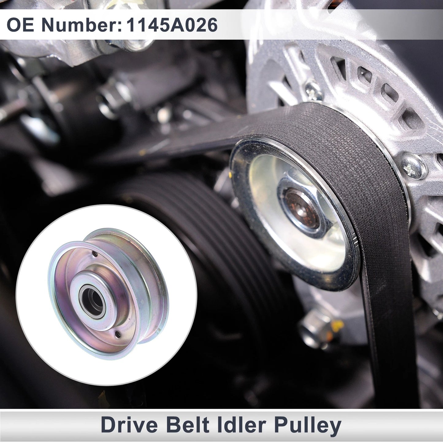 Drive Belt Idler Pulley for Mitsubishi Outlander (2007–2020) No. 1145A026