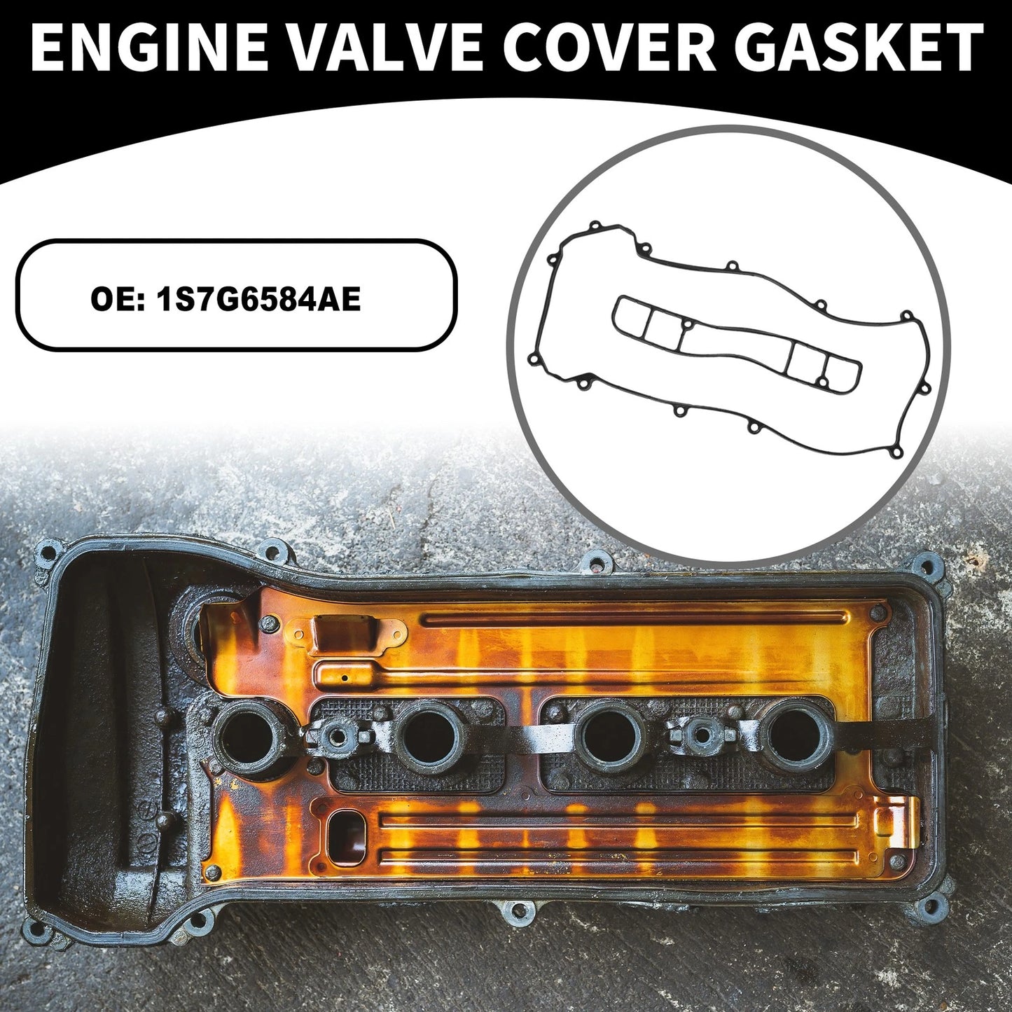 Valve Cover Gasket No. 1S7G6584AE for Ford Mondeo (2000–2007) & Mazda 6 (2002–2008)
