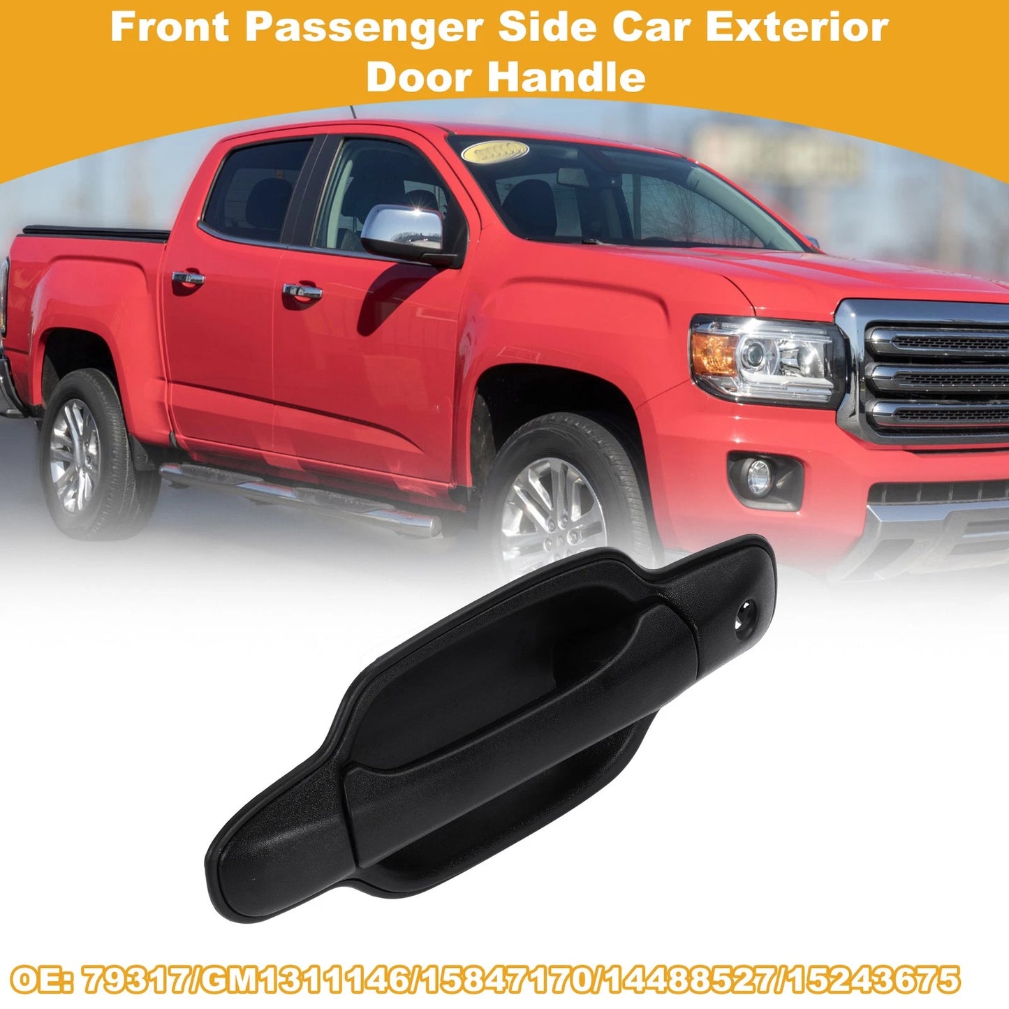 Front Right Exterior Door Handle No. 79317 for GMC Canyon (2009–2012)