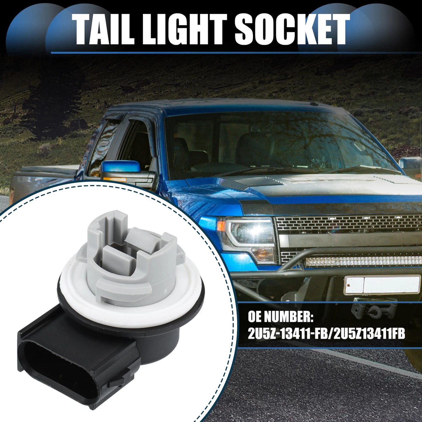 Tail Light Socket No. 2U5Z-13411-FB for Ford F-150, Focus, Lincoln Navigator