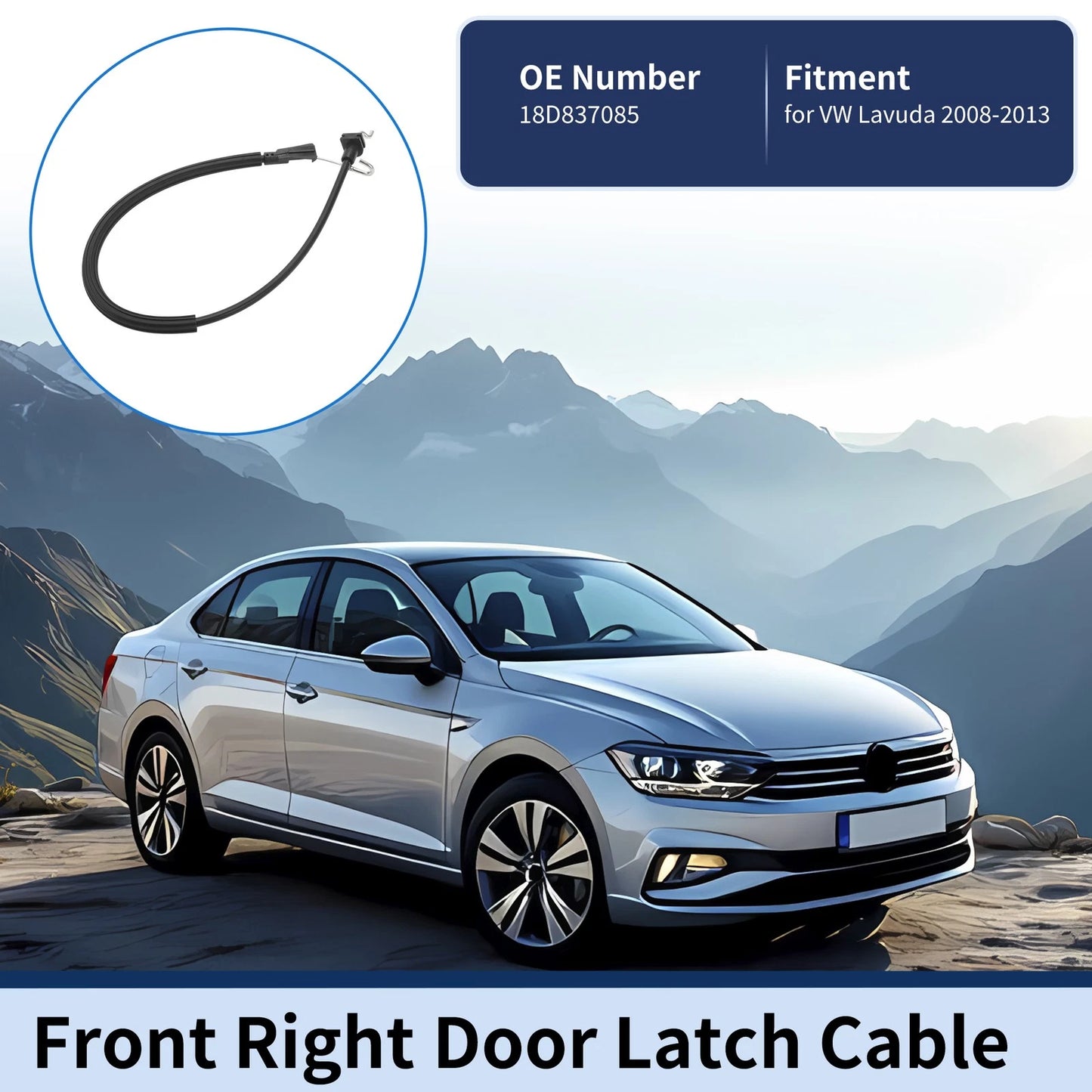 Door Latch Cable No.18D837085 for VW Lavida (2008–2013) Front Right