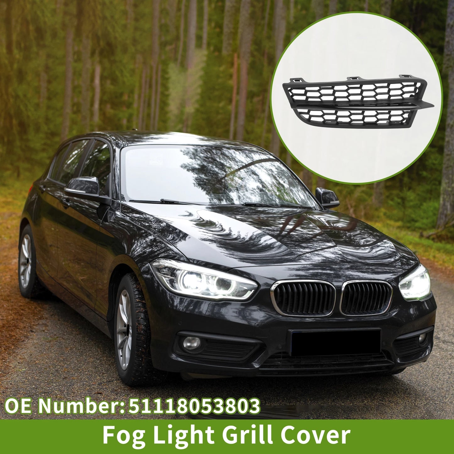 1 Pcs Front Left Fog Light Grill for BMW 1-Series (2011–2015) No. 51118053803