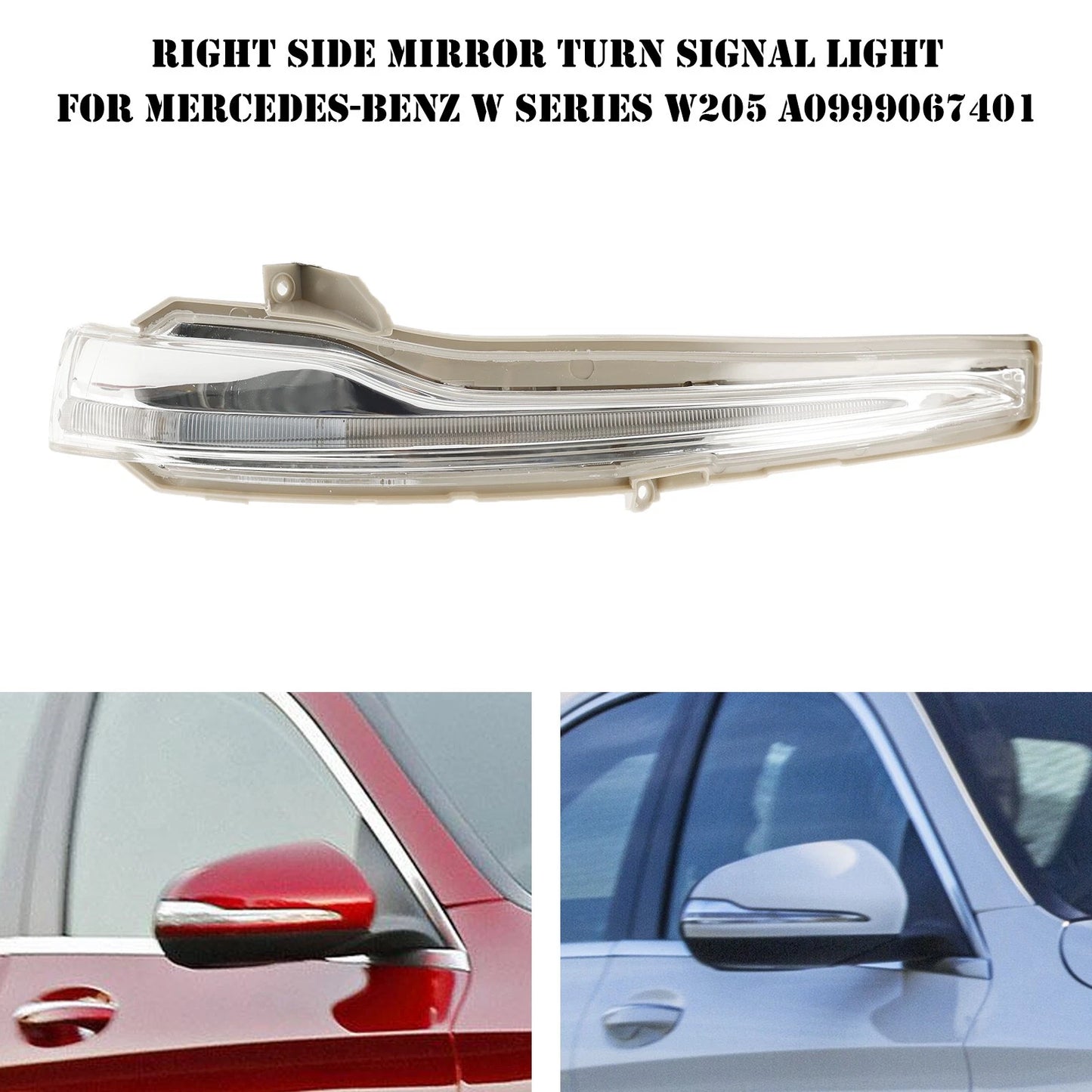 Right Side Mirror Turn Signal Light for Mercedes-Benz W205 (2015–2021) A0999067401