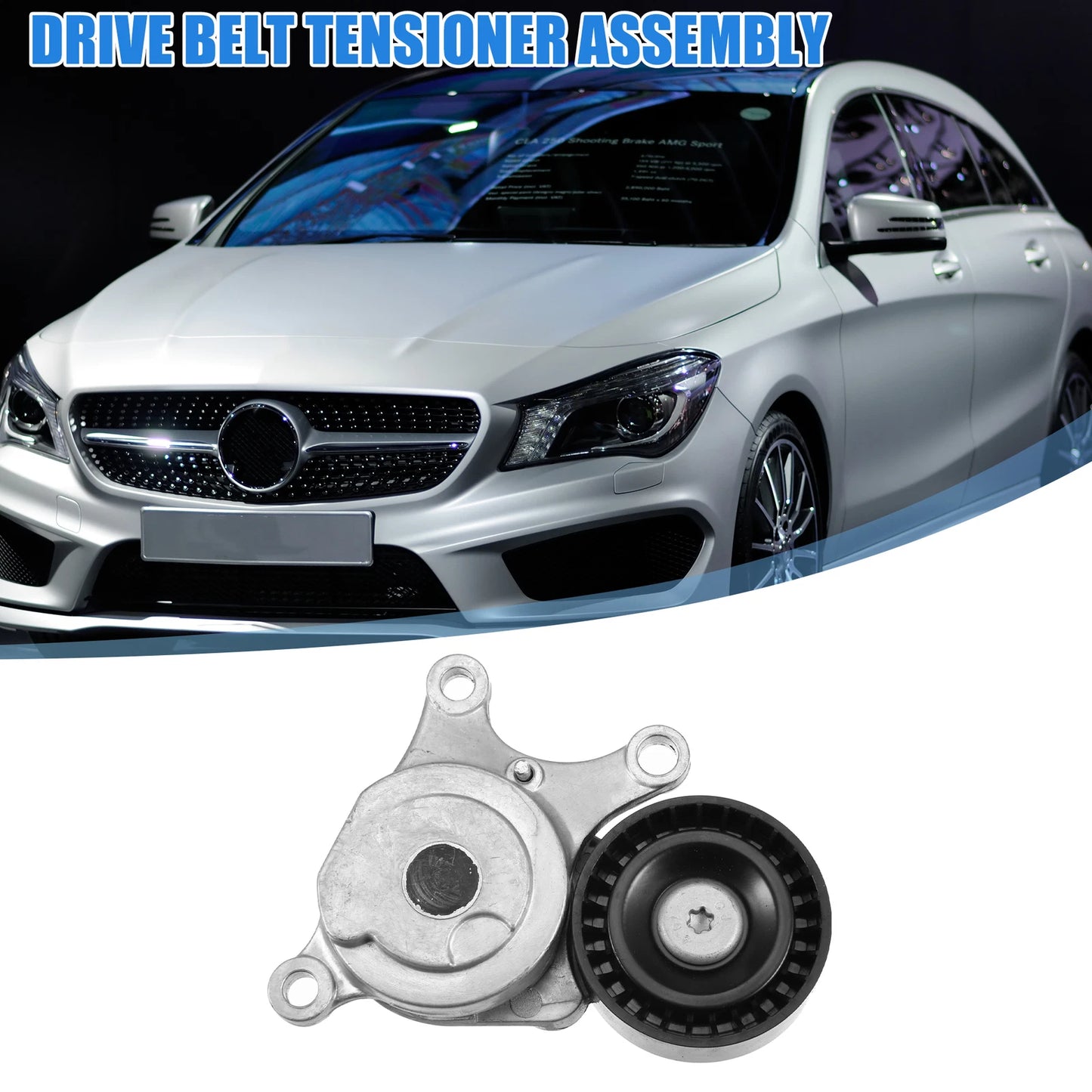 Drive Belt Tensioner Assembly for Mercedes-Benz CLA250 GLA250 (2014–2019) 2702000370