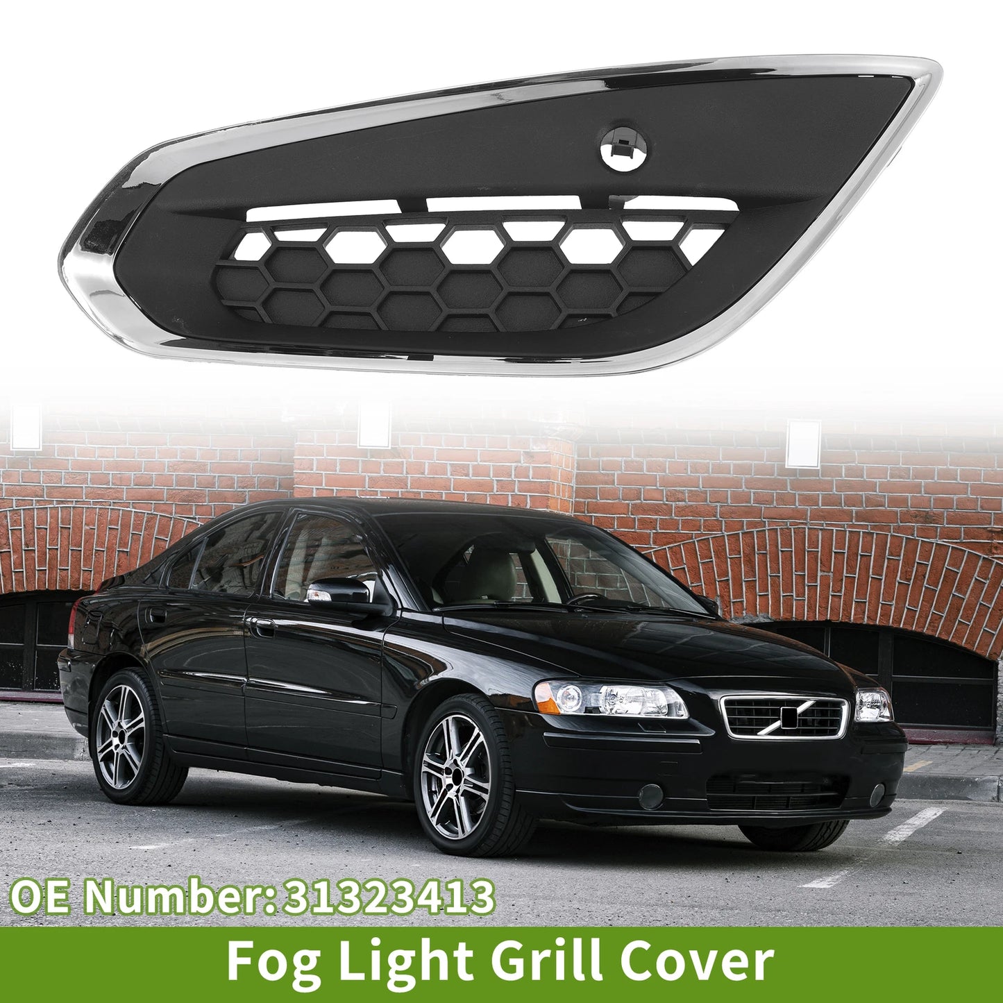 1 Pc Fog Light Grill for Volvo S60 (2010–2013) No. 31323413