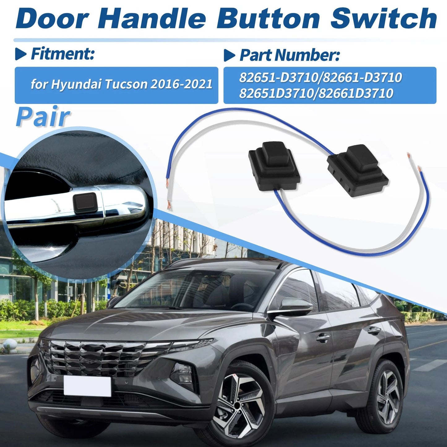 Front Left Right Door Handle Button Switch for Hyundai Tucson (2016–2023) 82651-D3710