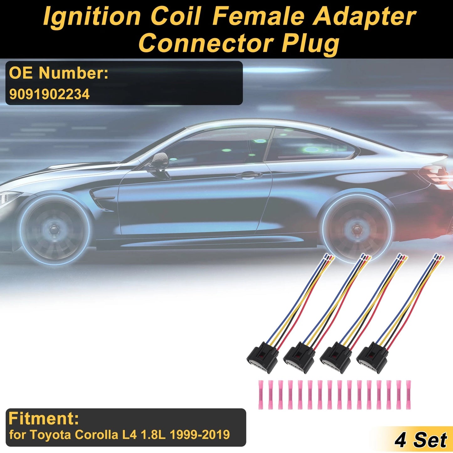 Set of 4 Ignition Coil Connector Plugs for Toyota Corolla (1999–2019) 9091902234