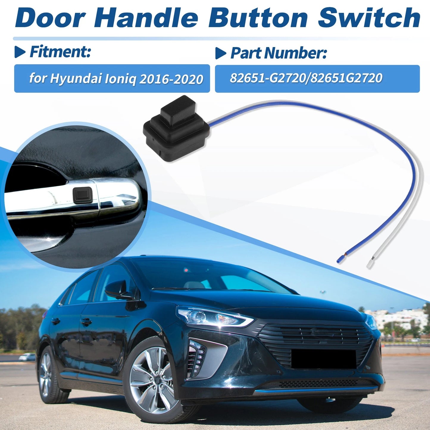 Front Right Door Handle Button Switch for Hyundai Ioniq (2016–2020) 82661-G2720