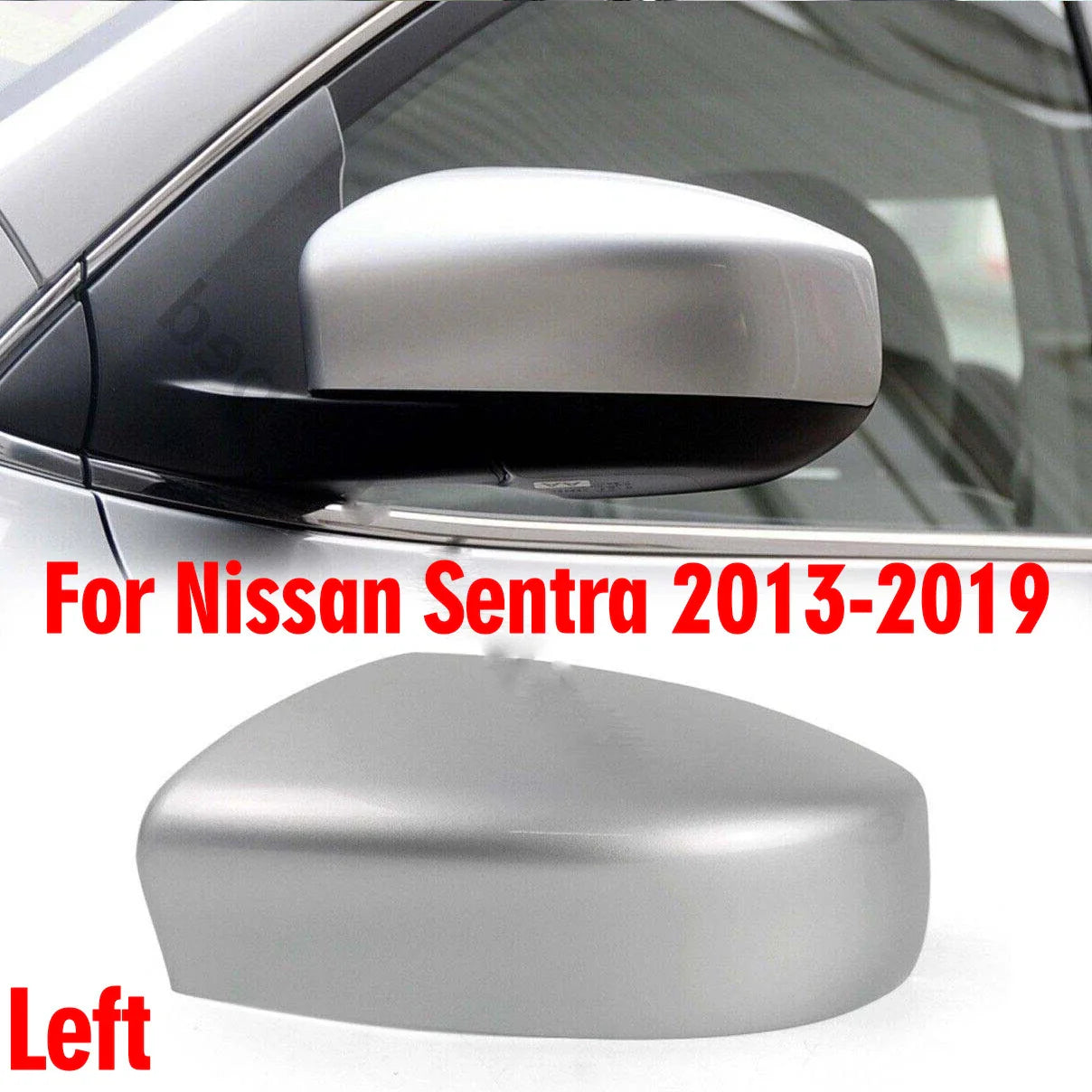 Mirror Cap Cover / Left Silver Driver Side for Nissan Sentra (2013–2019)