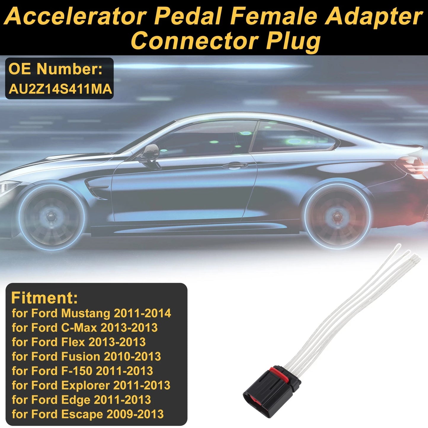 6 Pin Connector Plug for Ford Mustang (2011–2014) No.AU2Z14S411MA