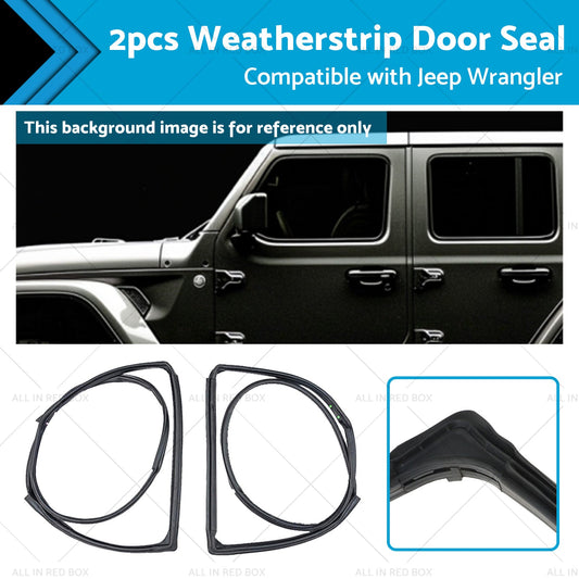 Front Door Weatherstrip Seal for Jeep Wrangler JK 2007-2018