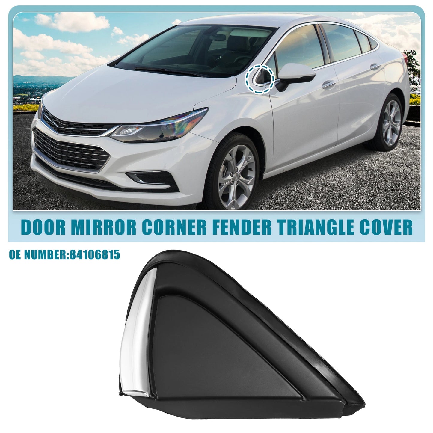 Front Left Mirror Corner Fender Triangle Cover No. 84106815 for Chevrolet