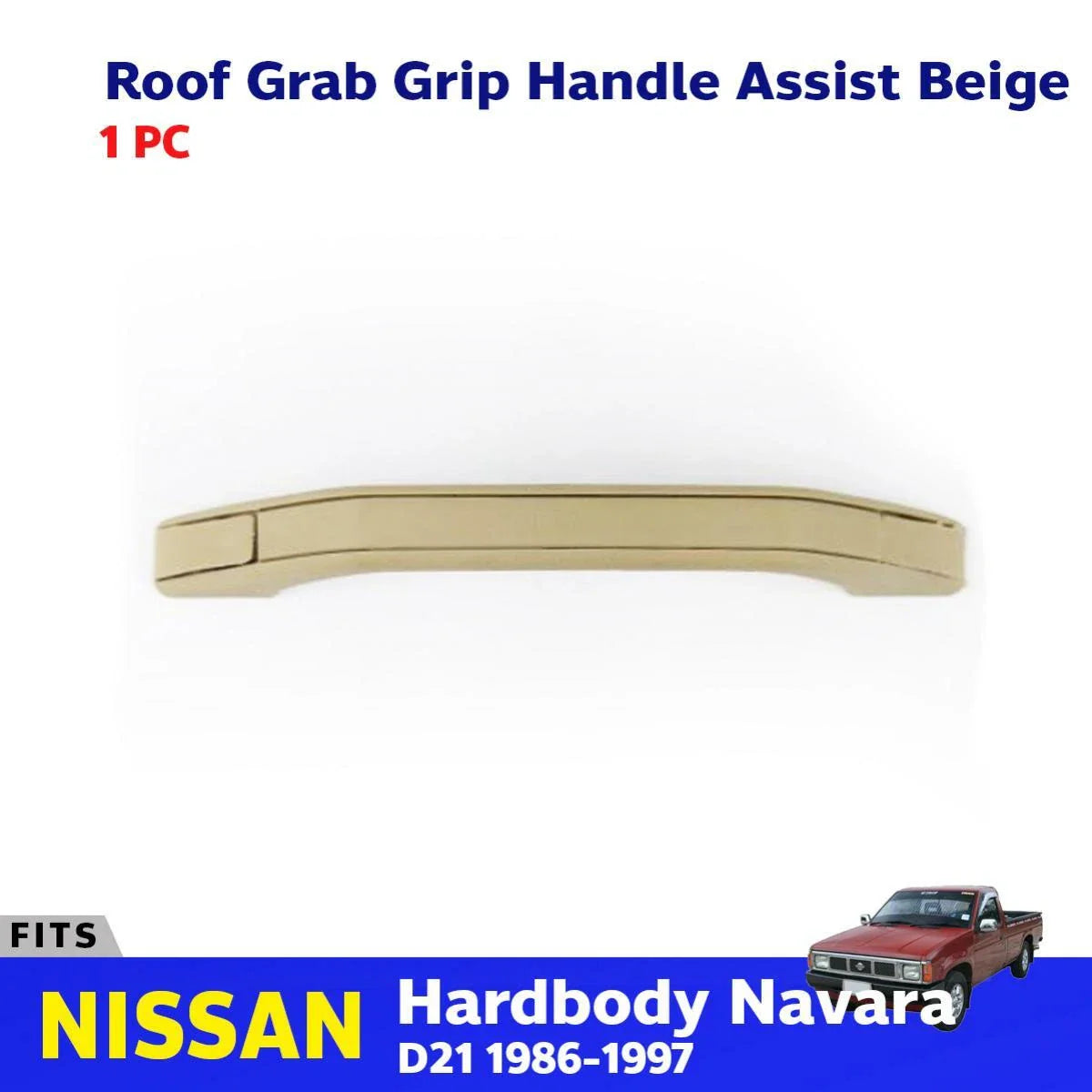 Grip Roof Assit Handle Beige 1 PC Fits Nissan Hardbody Navara D21 Pickup 1986-97