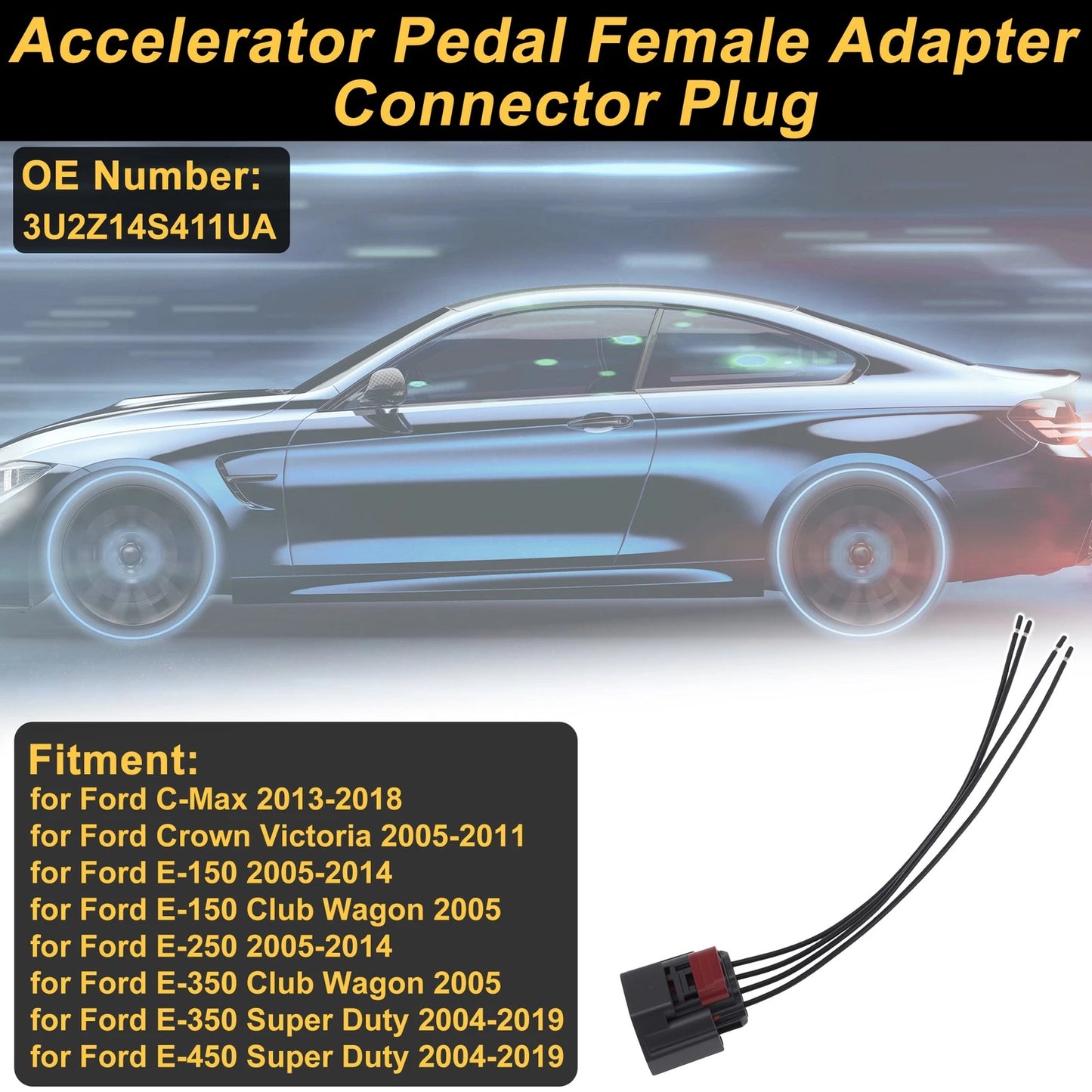 4 Pin Connector Plug for Ford C-Max (2013–2018) No. 3U2Z14S411UA