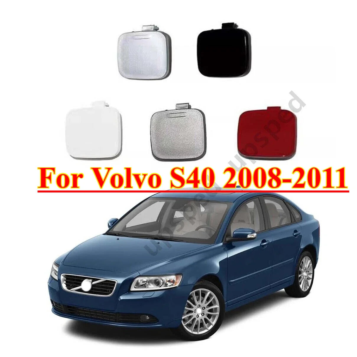 Front Bumper Tow Hook Hole Eye Cover Cap for Volvo S40 (2008–2011)