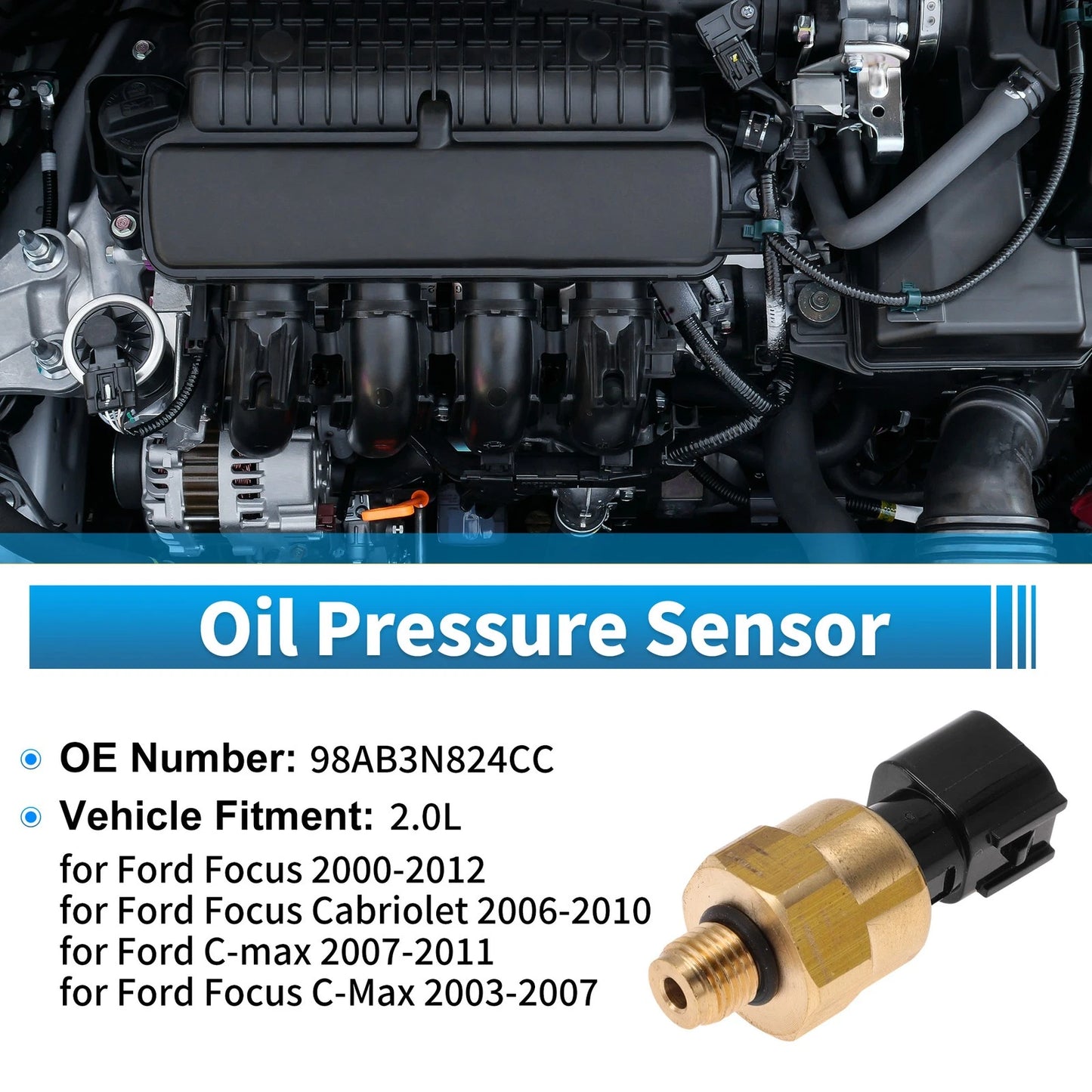Engine Oil Pressure Sensor for Ford Focus (2000–2012) 2.0L No.98AB3N824CC