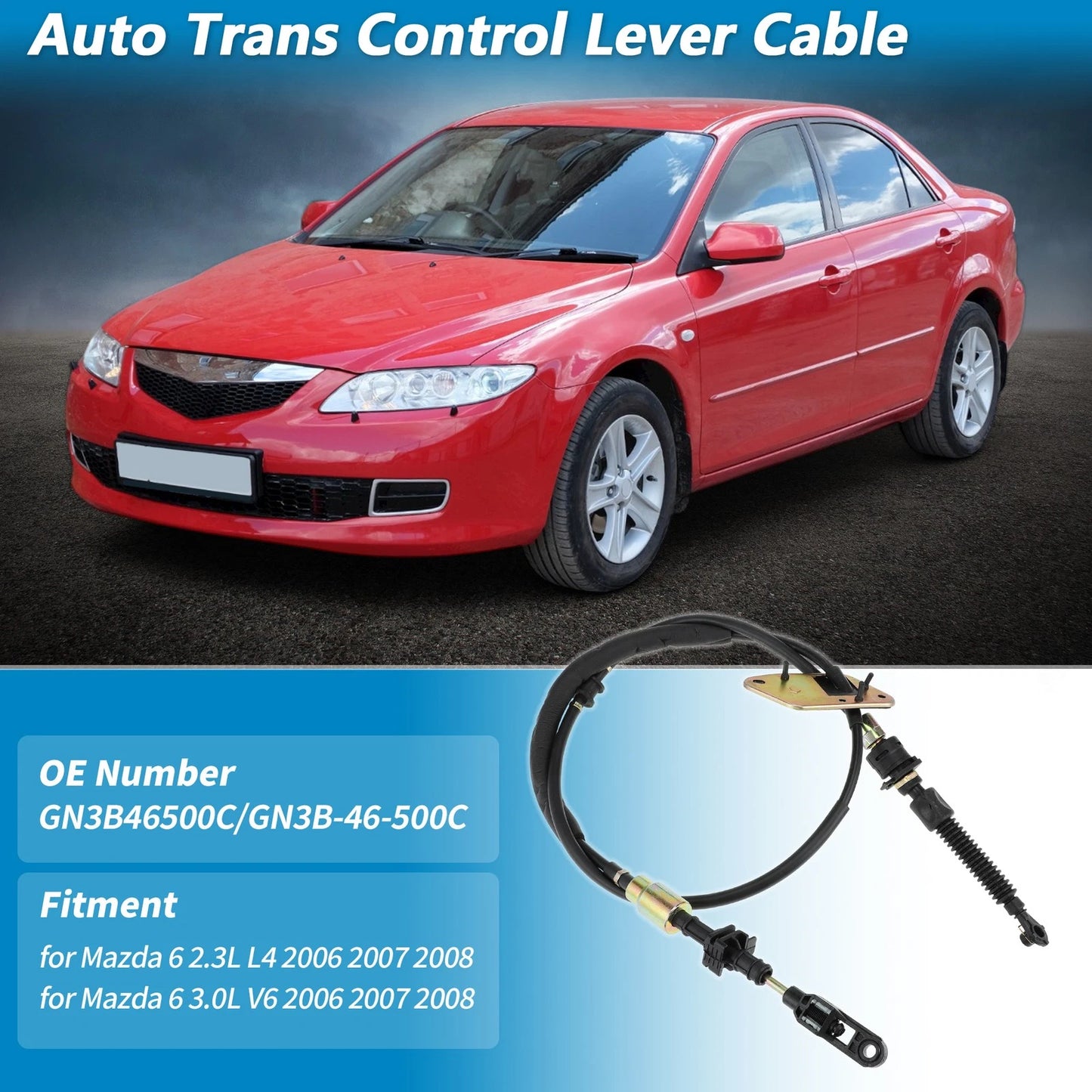 Auto Trans Gear Shifter Cable GN3B46500C for Mazda 6 (2006–2008)