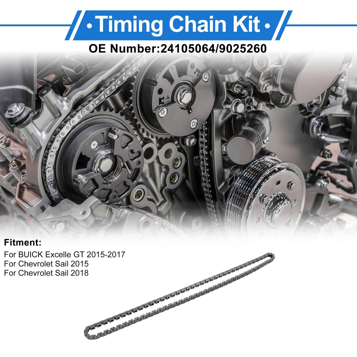Timing Chain Kit for Buick Excelle GT (2015–2017) No. 24105064/9025260