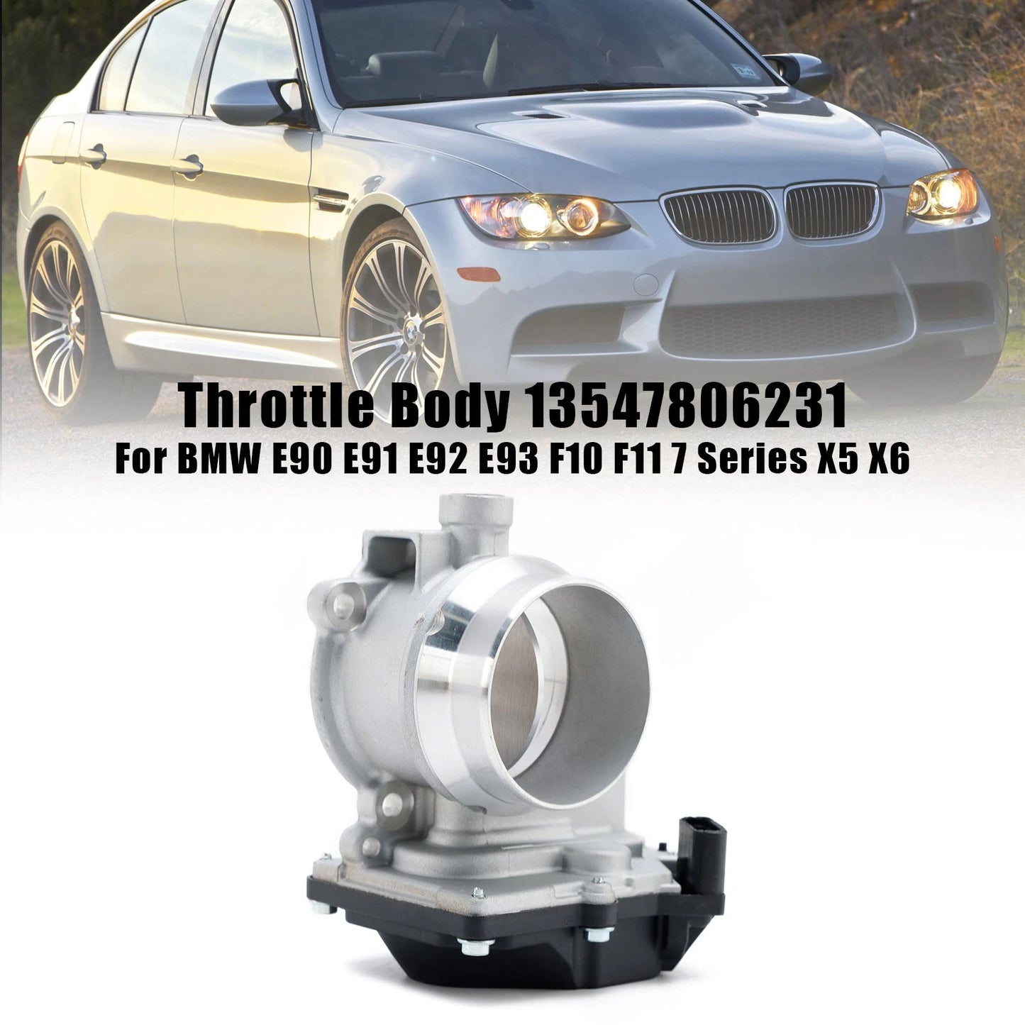 Butterfly Body 13547806231 for BMW E90 E91 E92 E93 F07 F10 F11 (2007–2013)