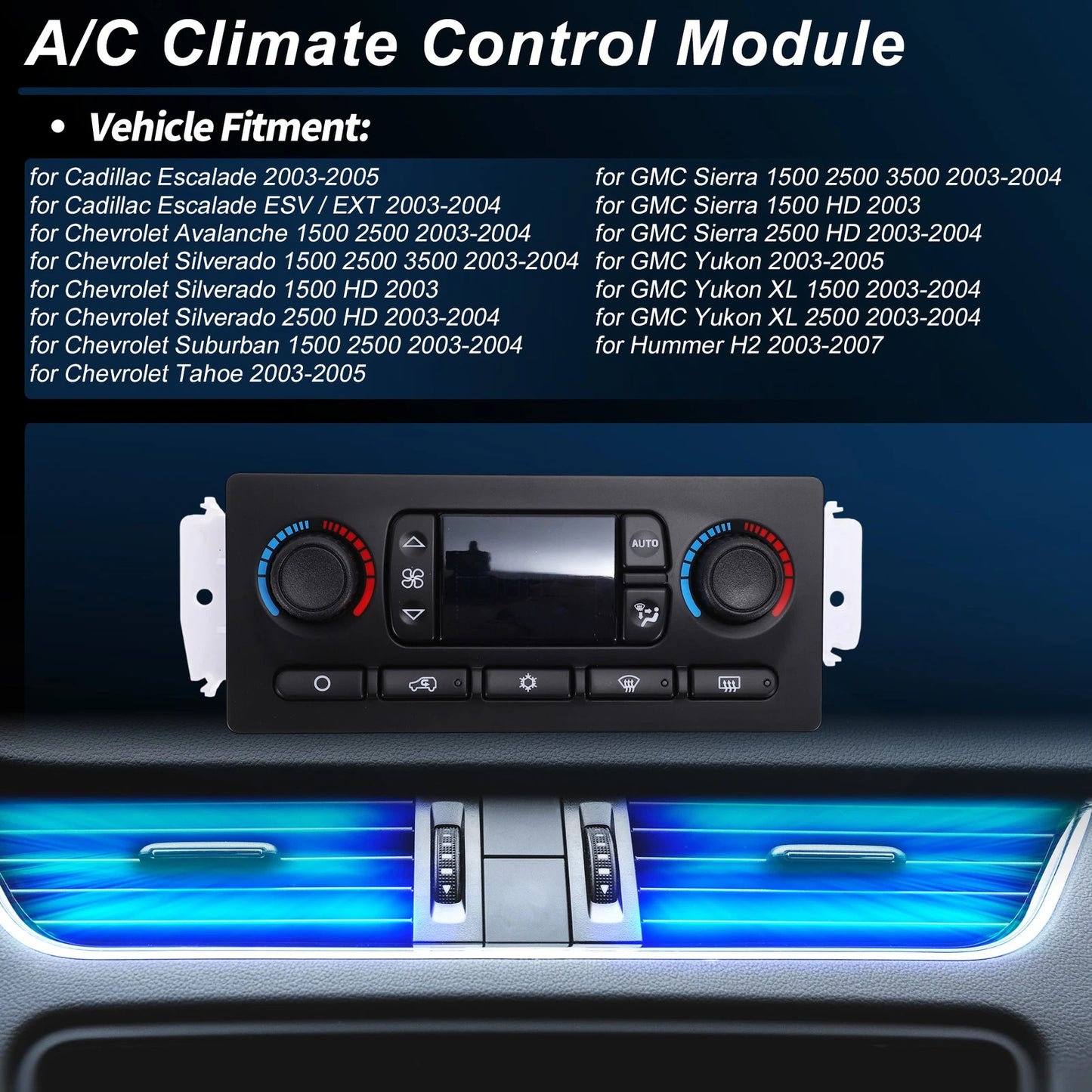 A/C Heater Climate Control Switch Module for Cadillac Escalade (No. 599-009)