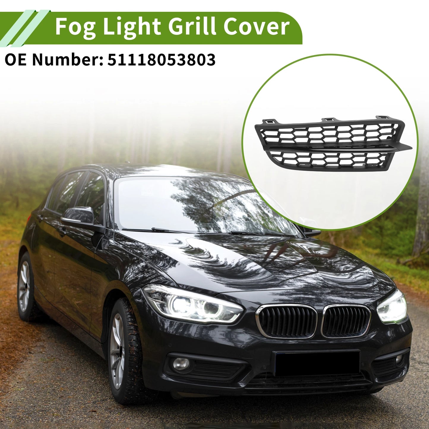 1 Pcs Front Left Fog Light Grill for BMW 1-Series (2011–2015) No. 51118053803
