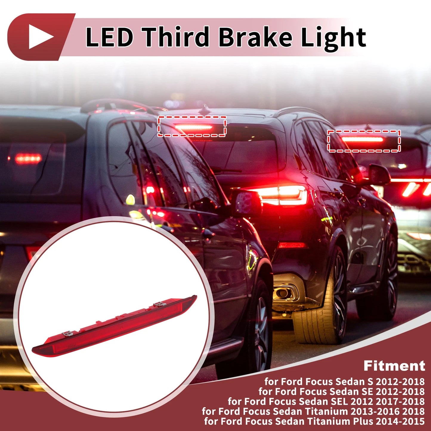 LED Third Brake Light for Ford Focus Sedan (BM5113A601AE)