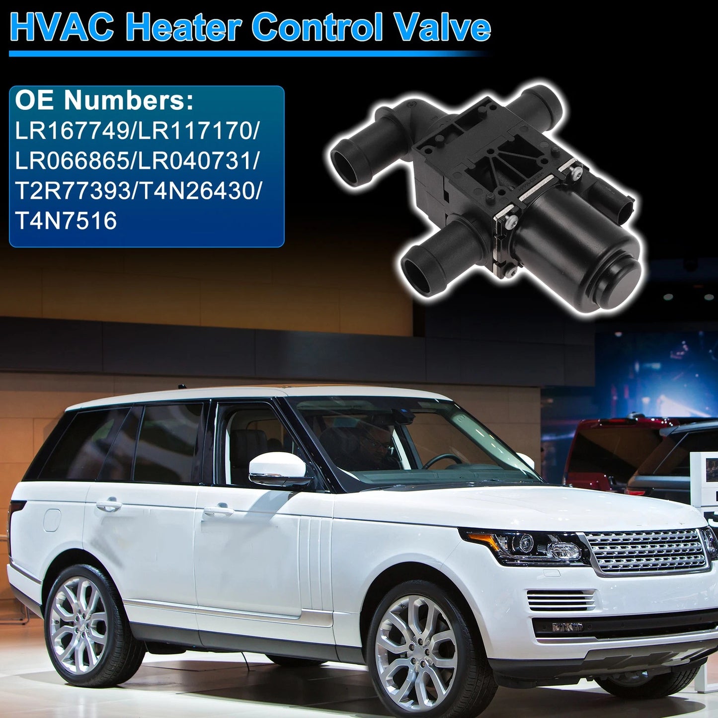 Heater Control Valve for Land Rover Range Rover (2014–2022) LR167749