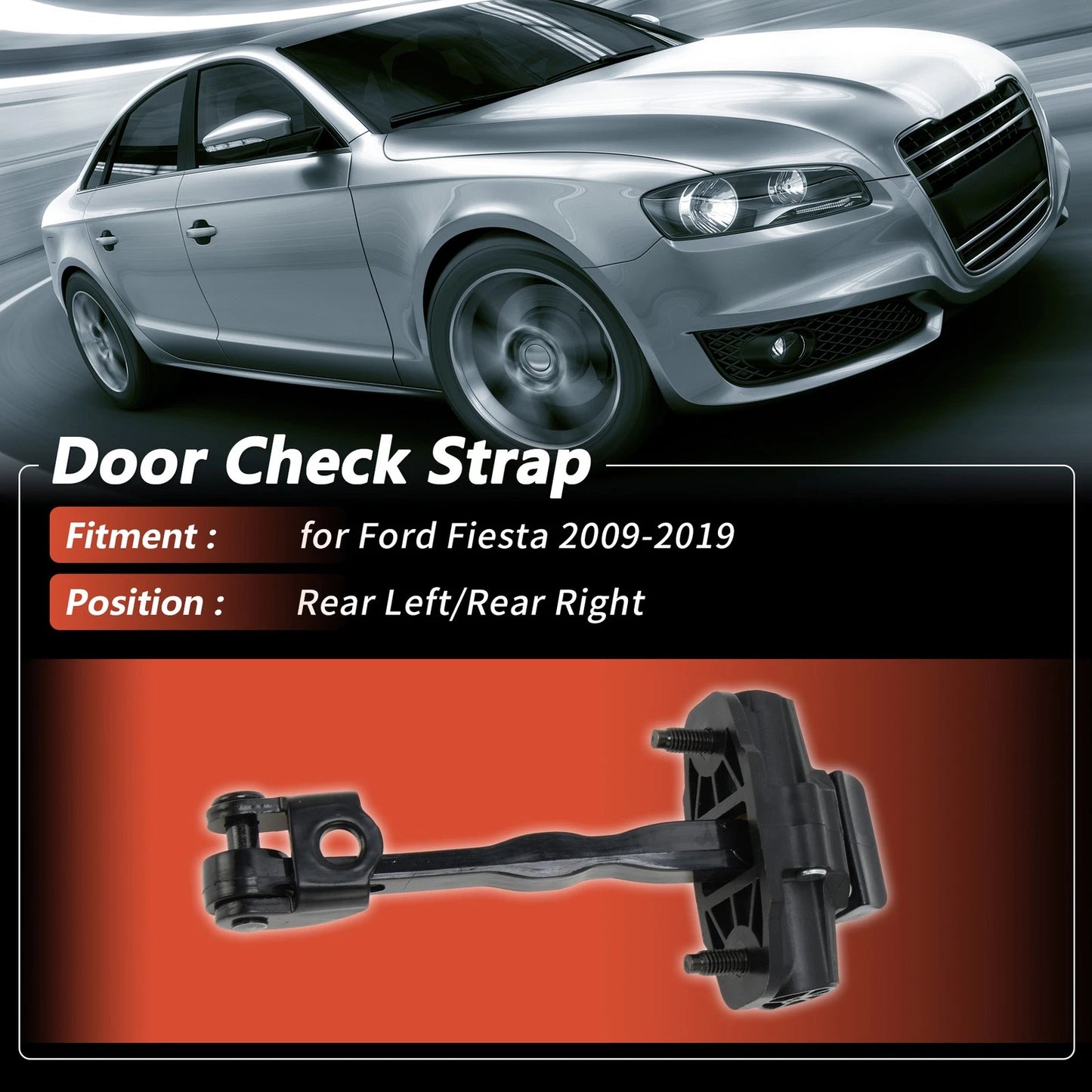 Rear Left/Right Door Check Strap for Ford Fiesta (2009–2019) DK4972270