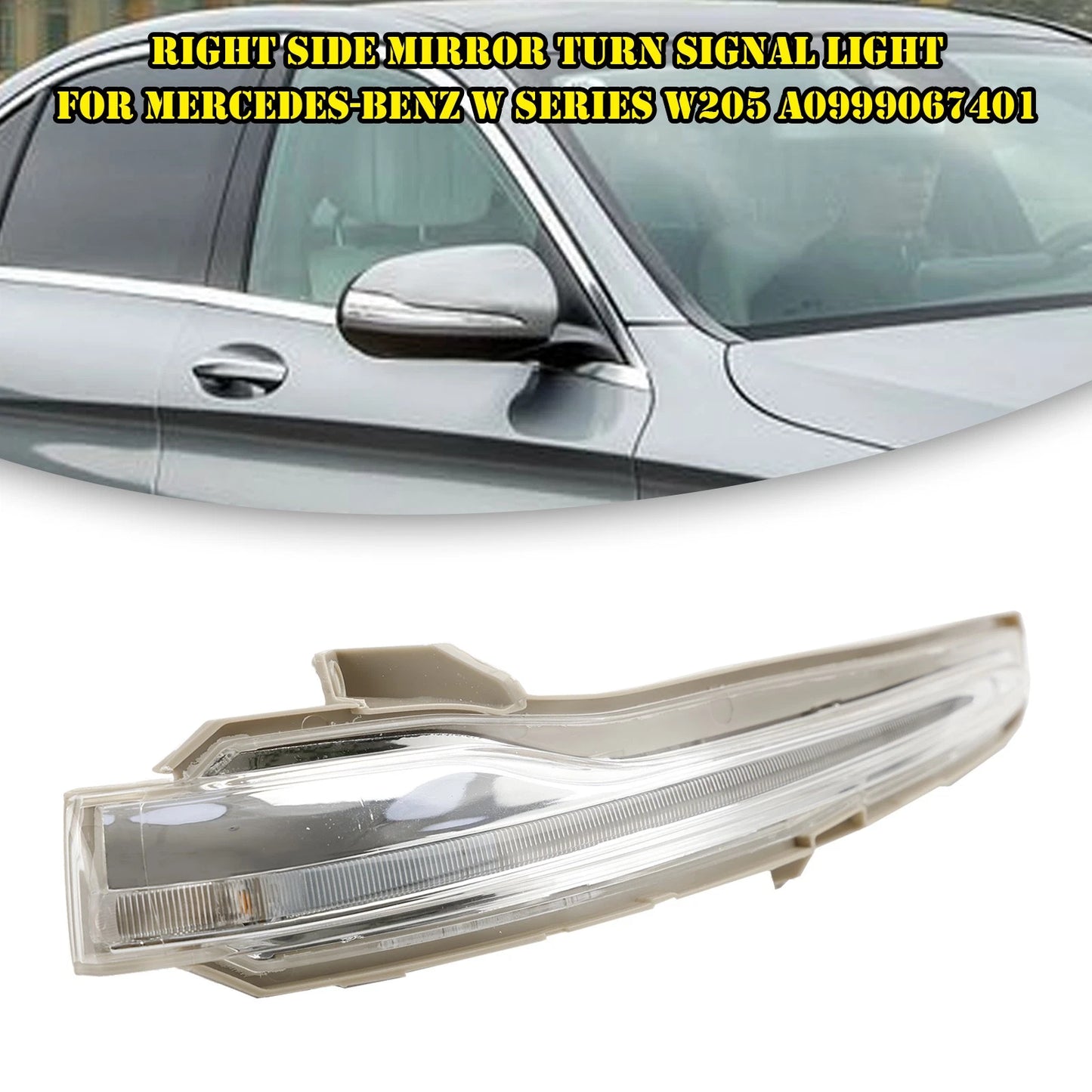 Right Side Mirror Turn Signal Light for Mercedes-Benz W205 (2015–2021) A0999067401