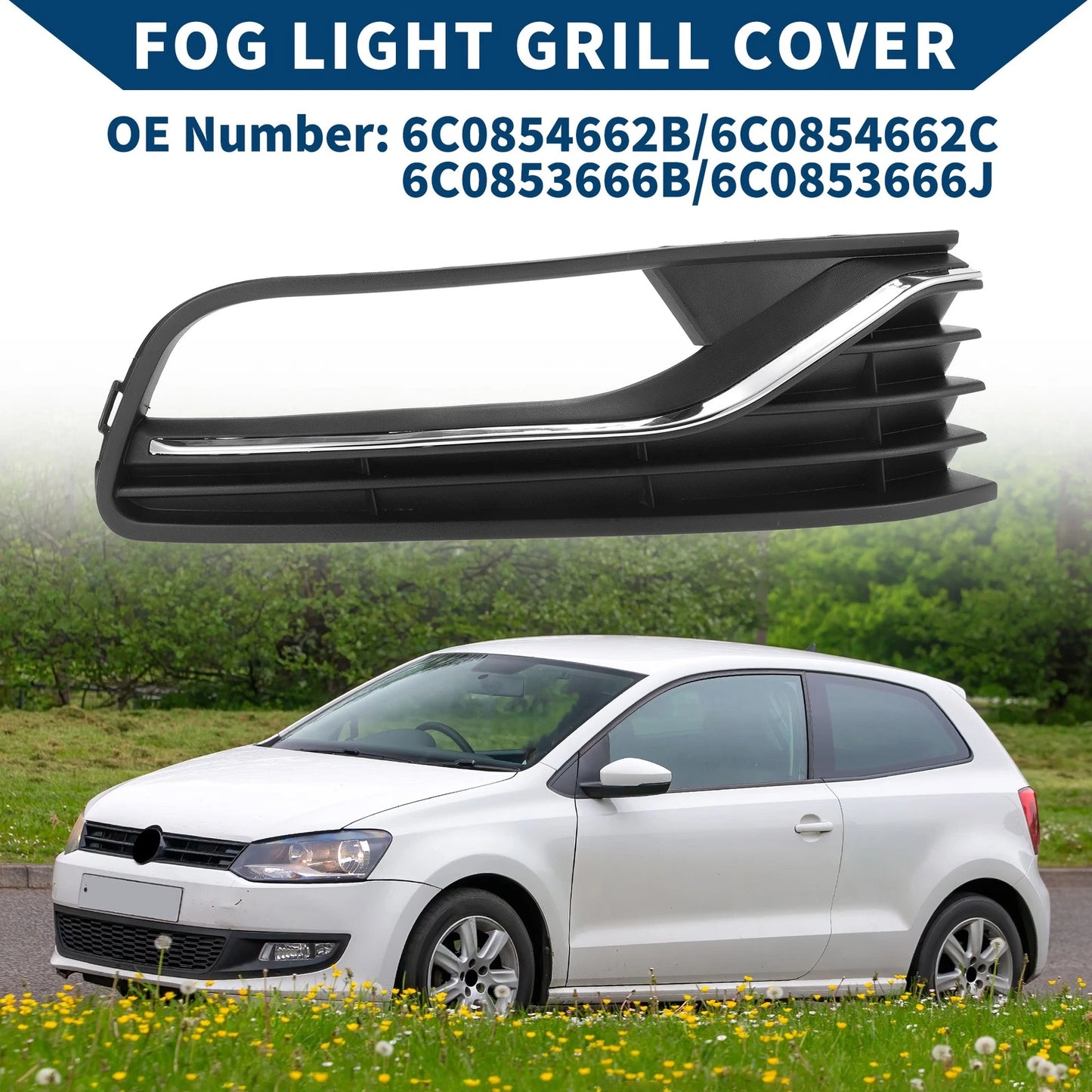 1pc Fog Light Grill for Volkswagen 6R (2014–2017) No.6C0854662B