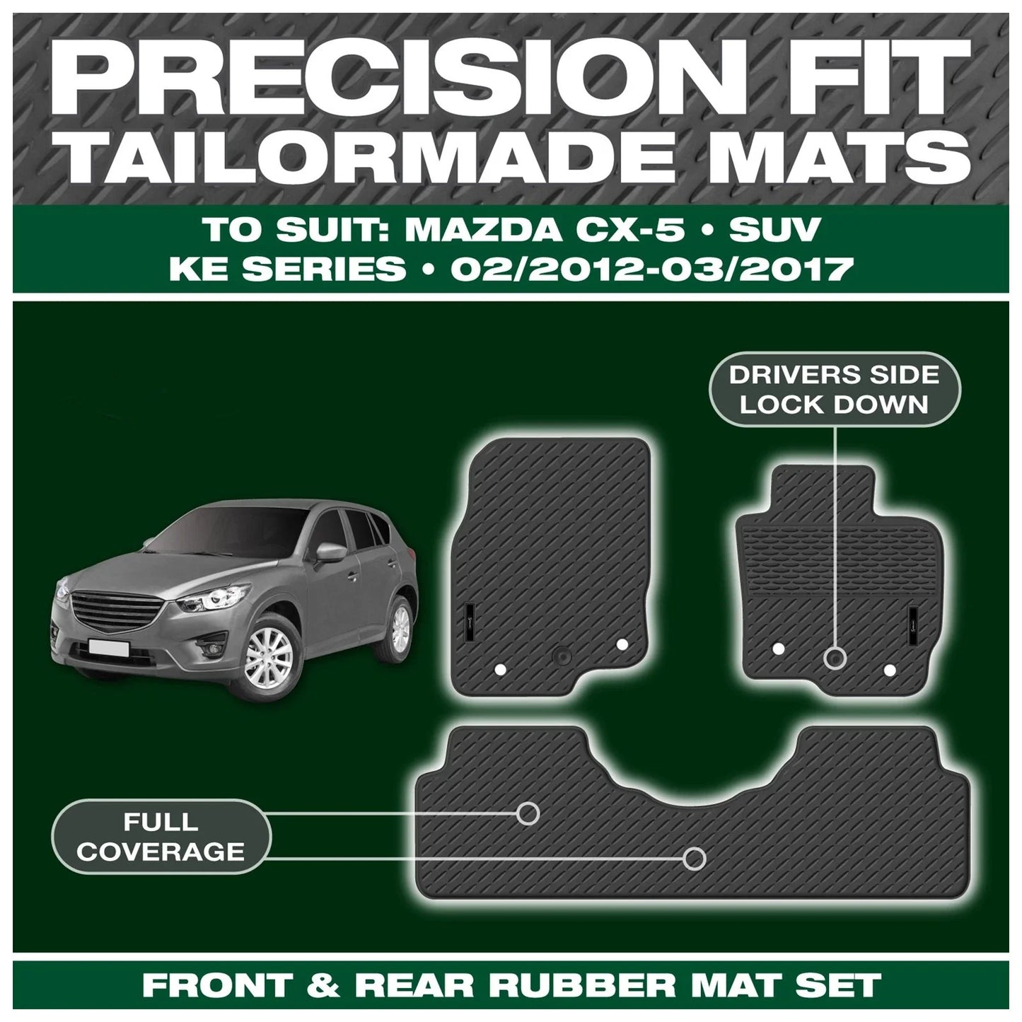Full Set Custom Fit Moulded Rubber Floor Mats for Mazda CX-5 KE (2012 - 2017)