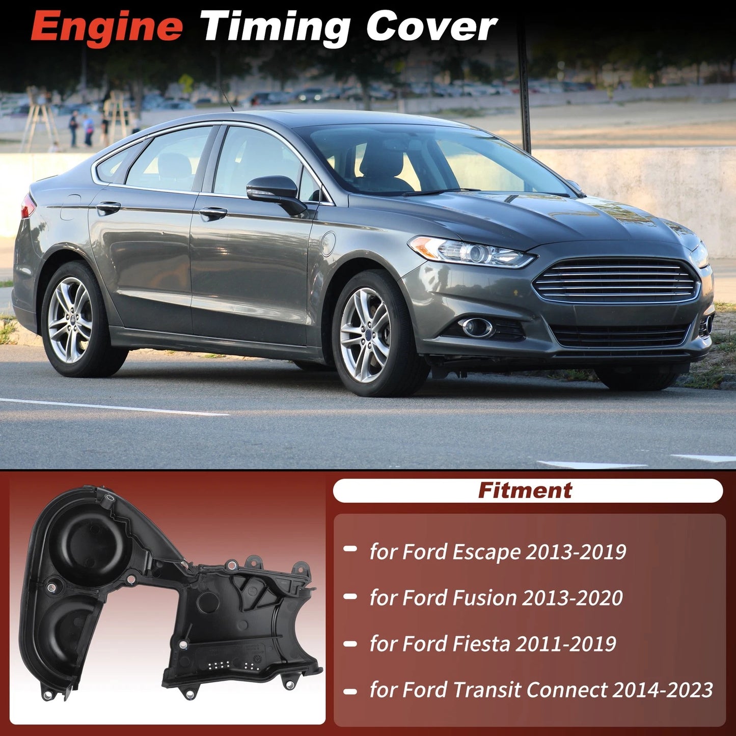 Engine Timing Cover for Ford Escape, Fusion (2013–2019) 1809209