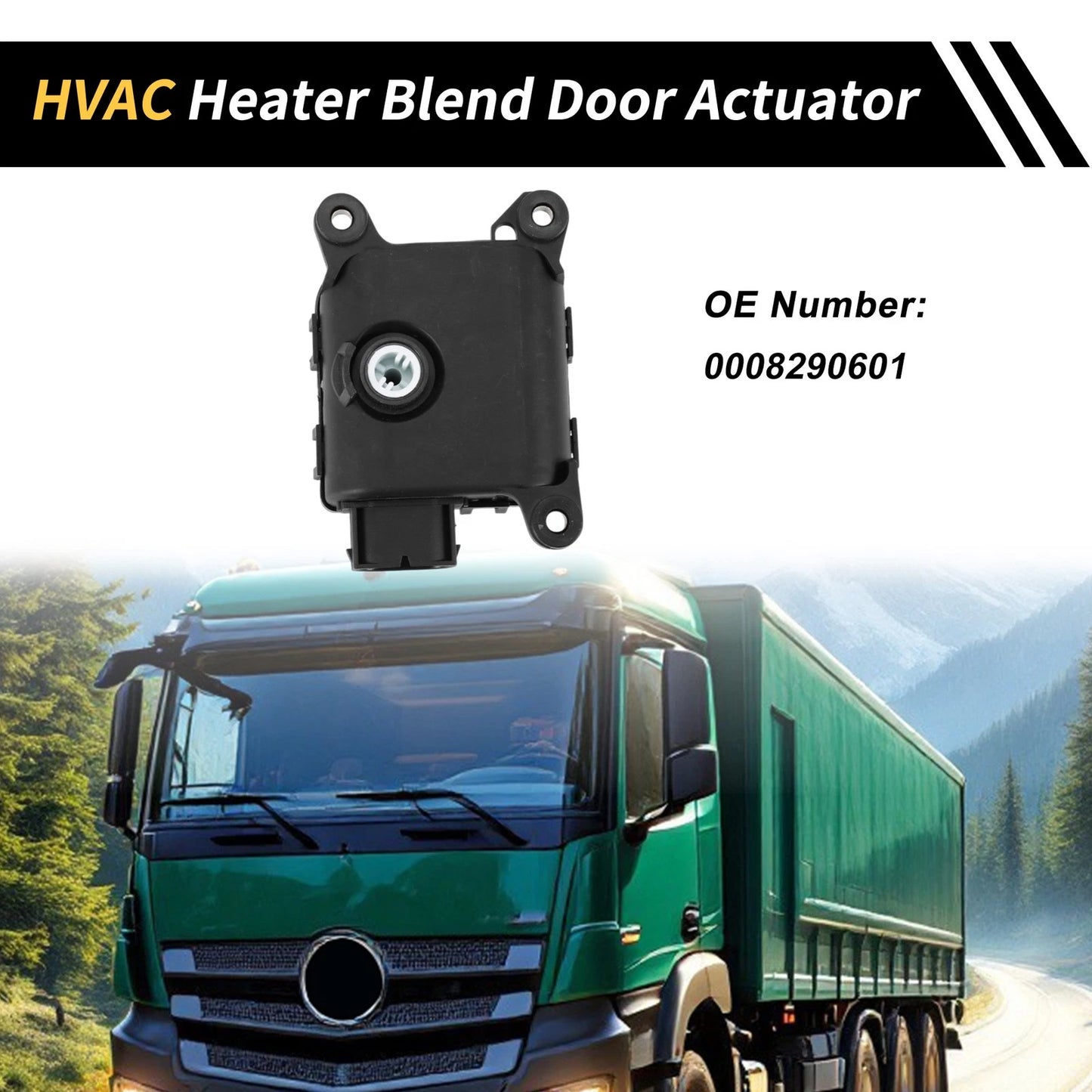 HVAC Heater Blend Door Actuator for Mercedes-Benz Truck (1986–2006) No. 0008290601